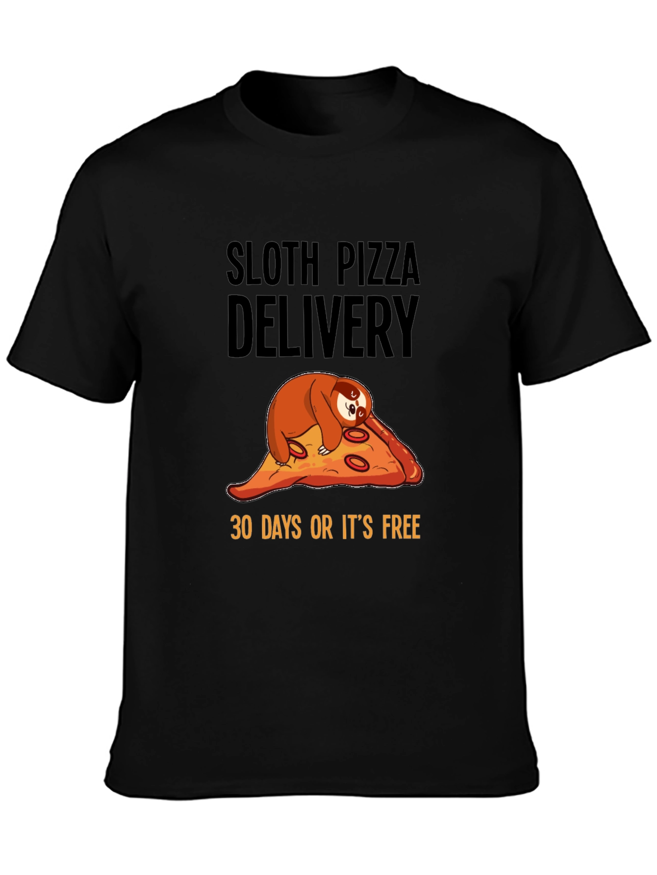 Black Sloth Pizza Delivery T-Shirt - Funny Guarantee view 3