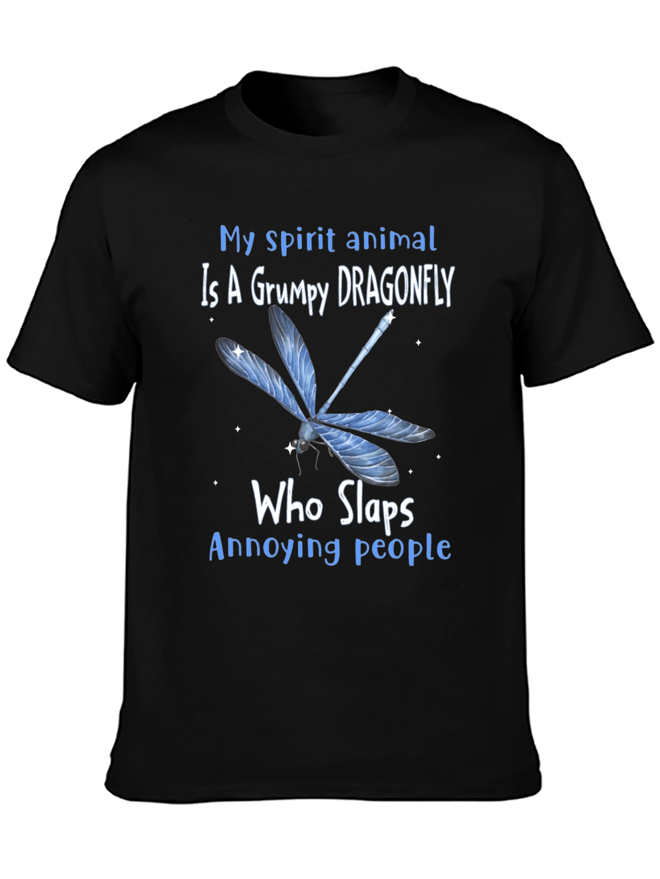 Black Grumpy Dragonfly T-Shirt: Slaps Annoying People Funny Tee view 3