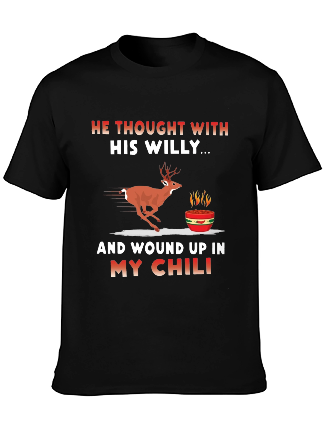 Black He Thought With His Willy T-Shirt view 3
