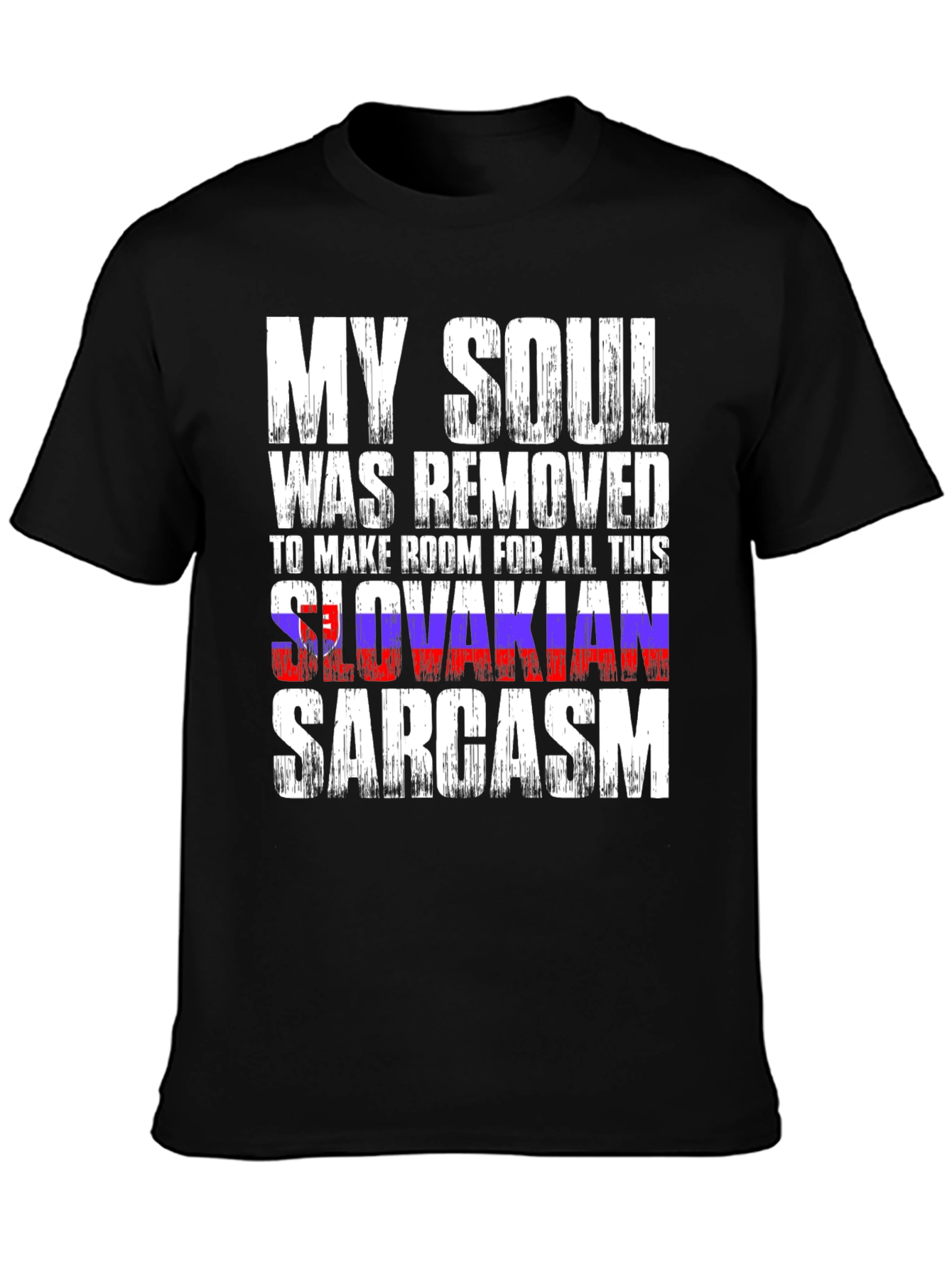 Black Slovakian Sarcasm T-Shirt - Funny Humor Tee view 3