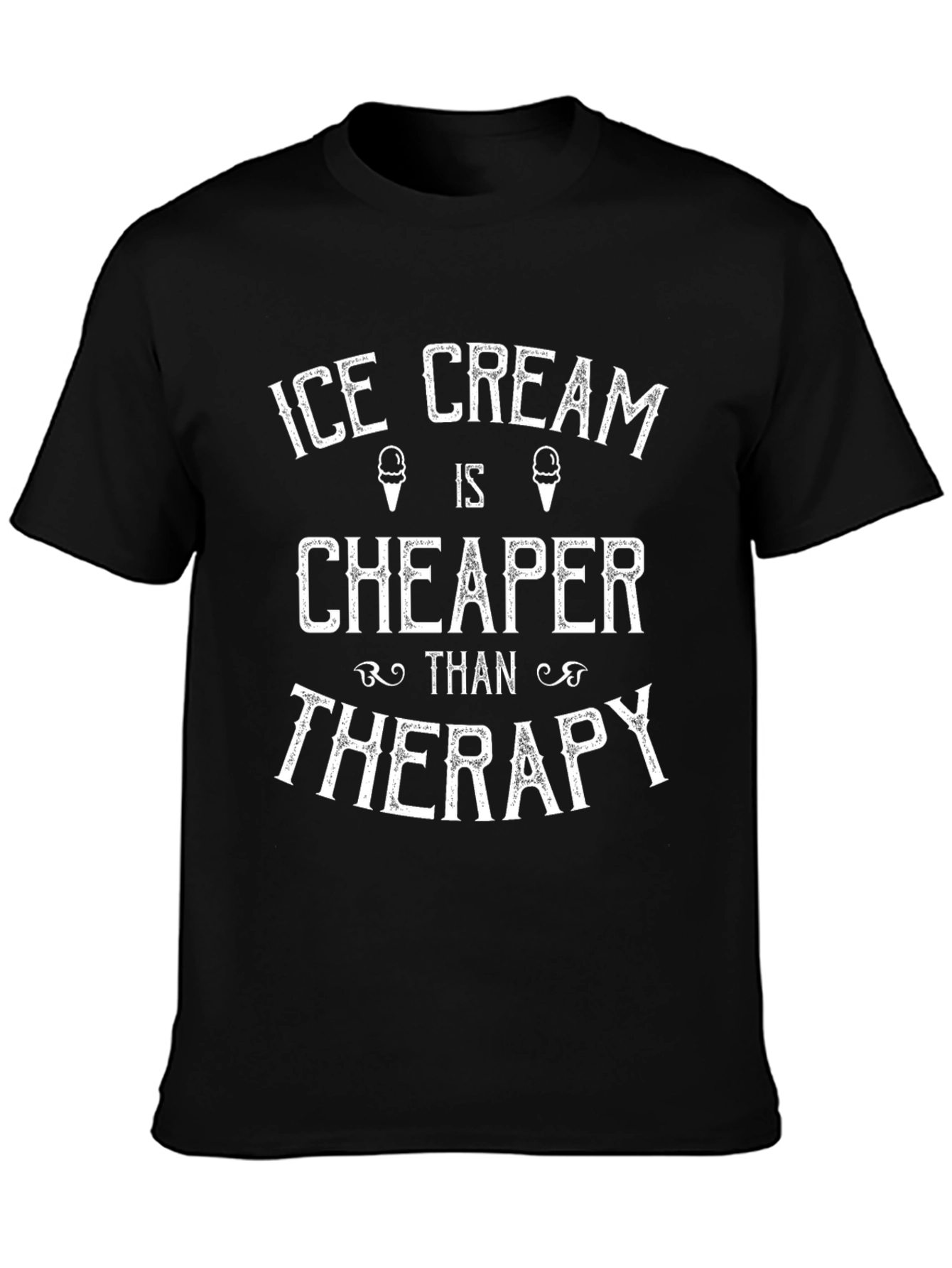 Black Ice Cream Cheaper Than Therapy Black T-Shirt view 3