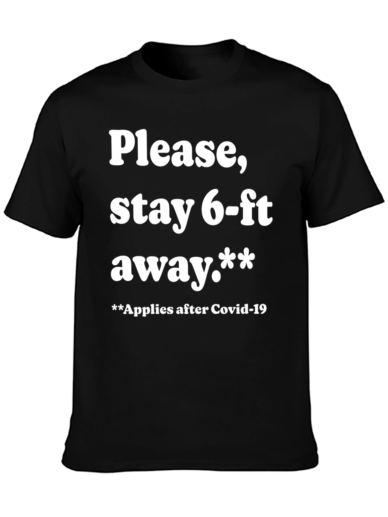 Black Funny "Stay 6-ft Away" Graphic Tee view 3