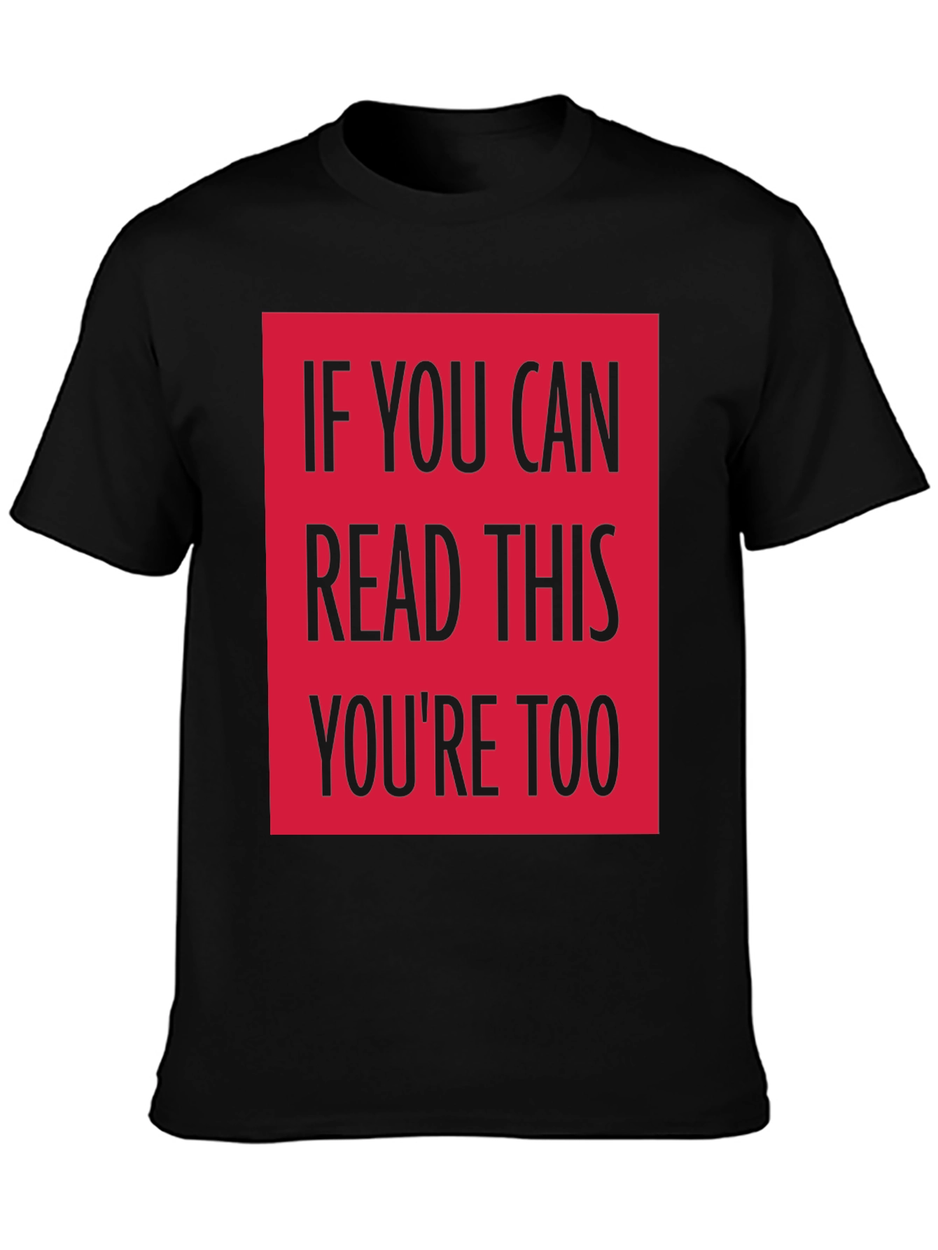 Black Funny Graphic Tee - If You Can Read This... view 3