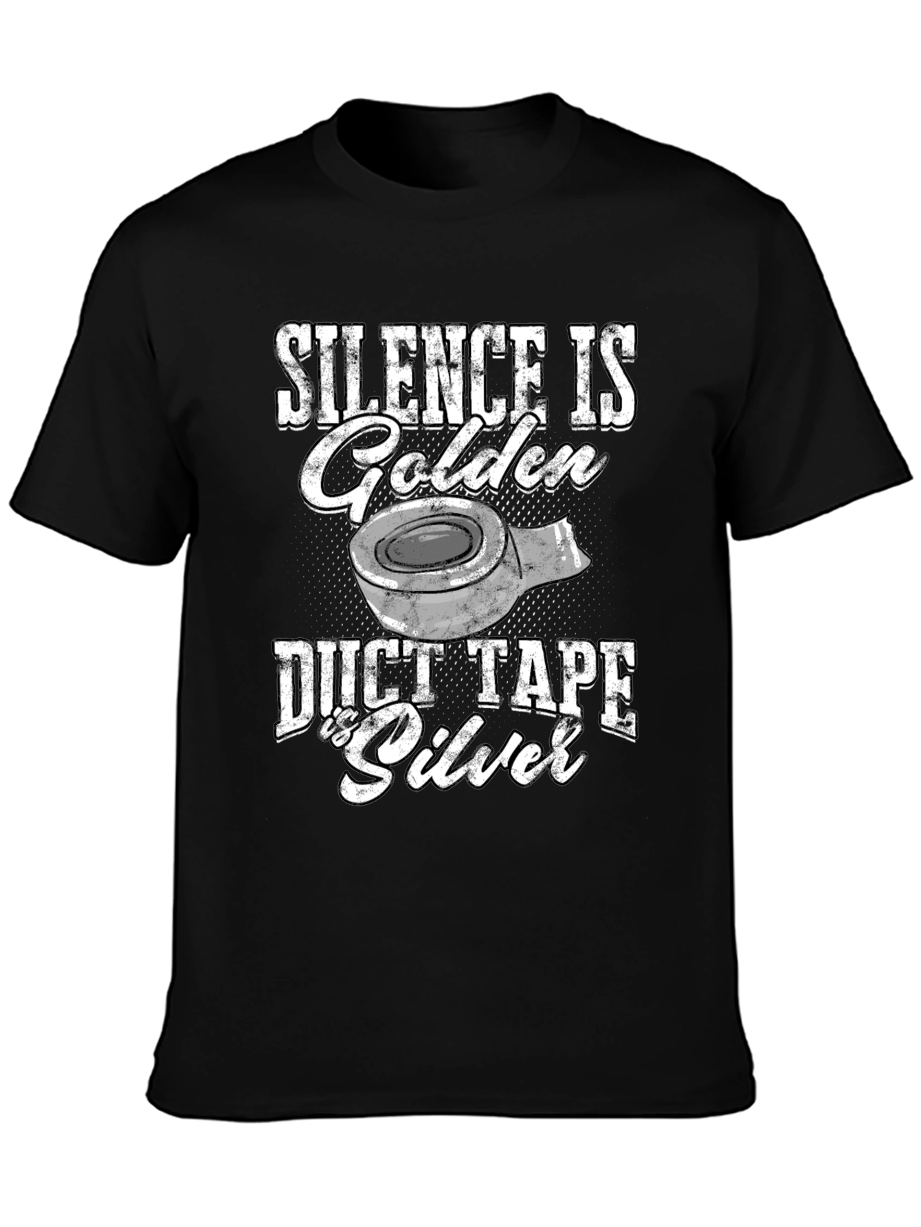 Black Silence is Golden Duct Tape is Silver Humor Tee view 3