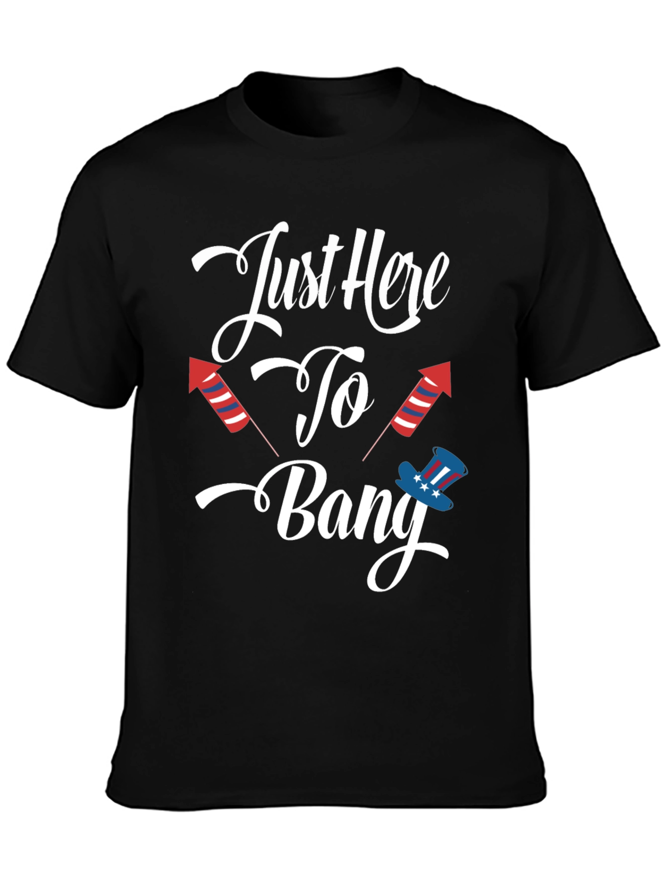 Black Just Here to Bang Patriotic T-Shirt view 3