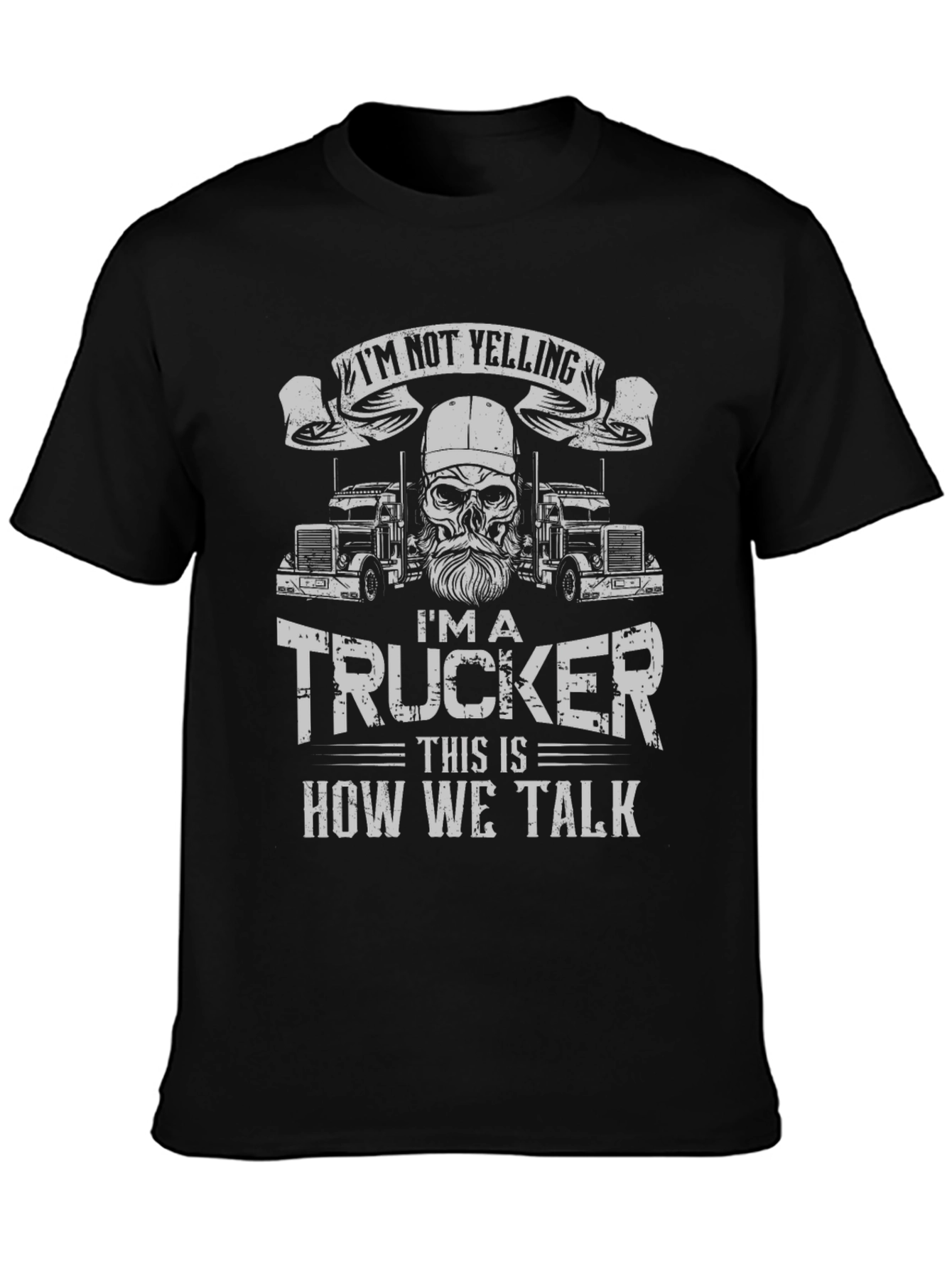 Black I'm Not Yelling Trucker T-Shirt view 3