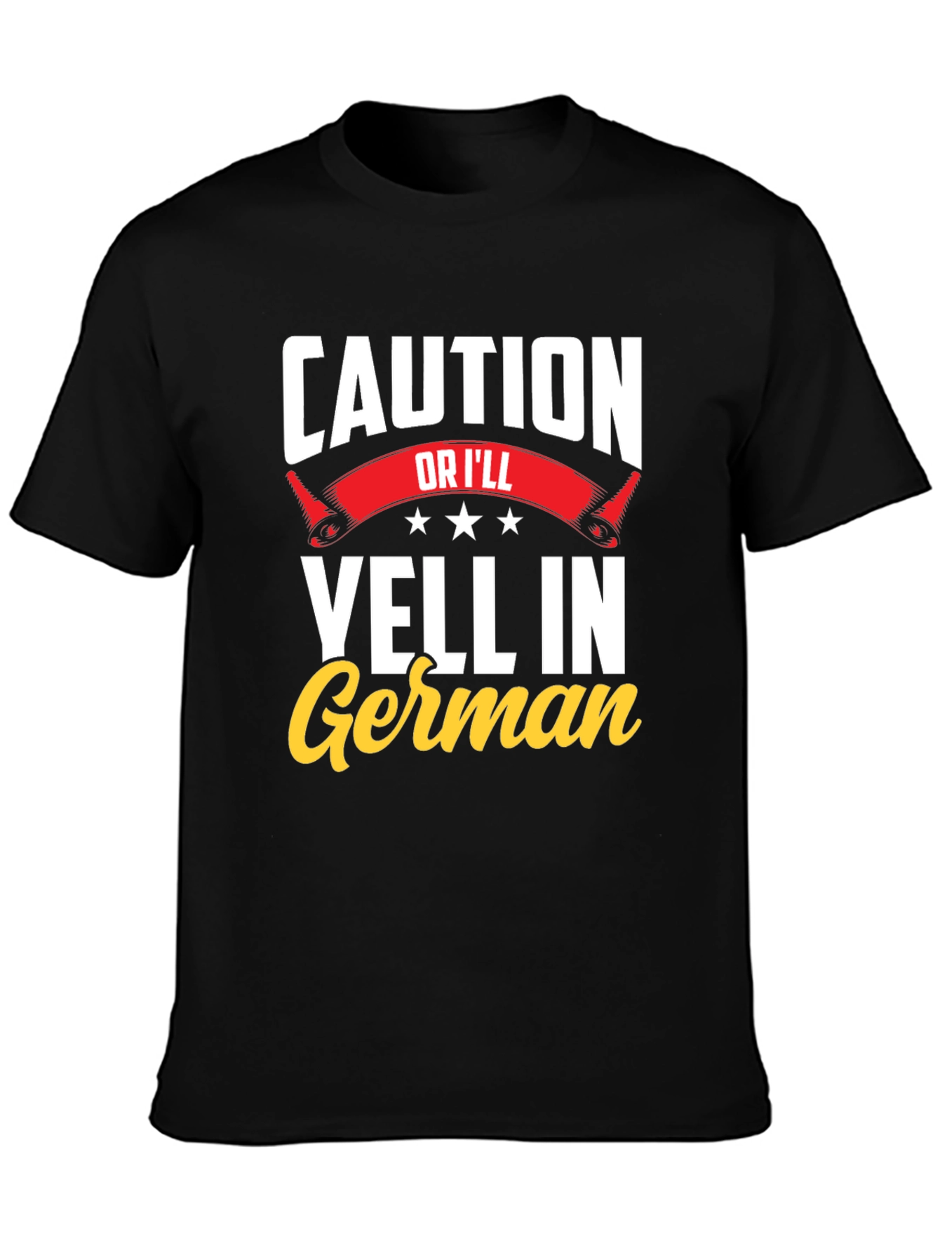 Black Caution, I'll Yell in German T-Shirt - Funny view 3