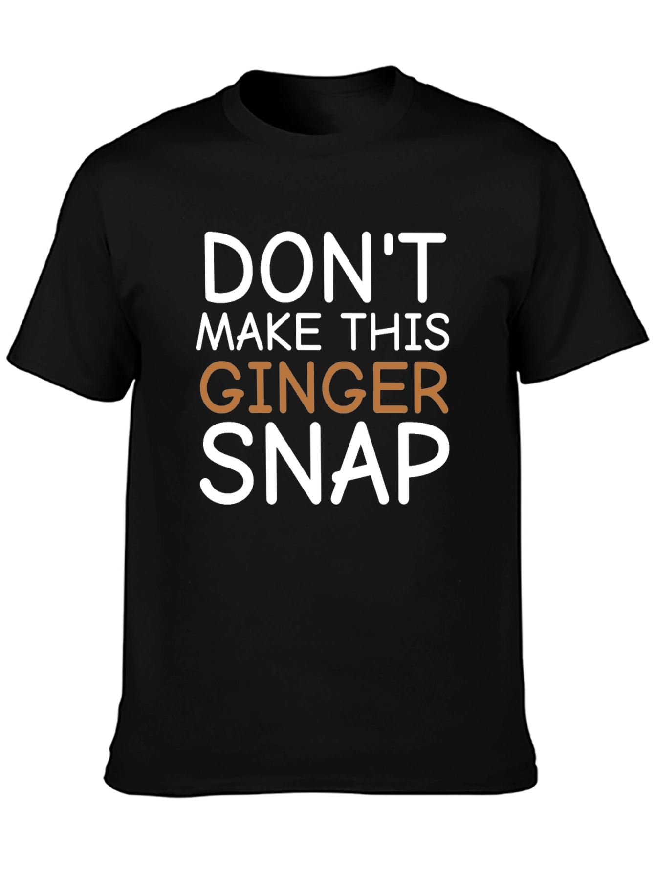 Black Don't Make This Ginger Snap Novelty Tee view 3