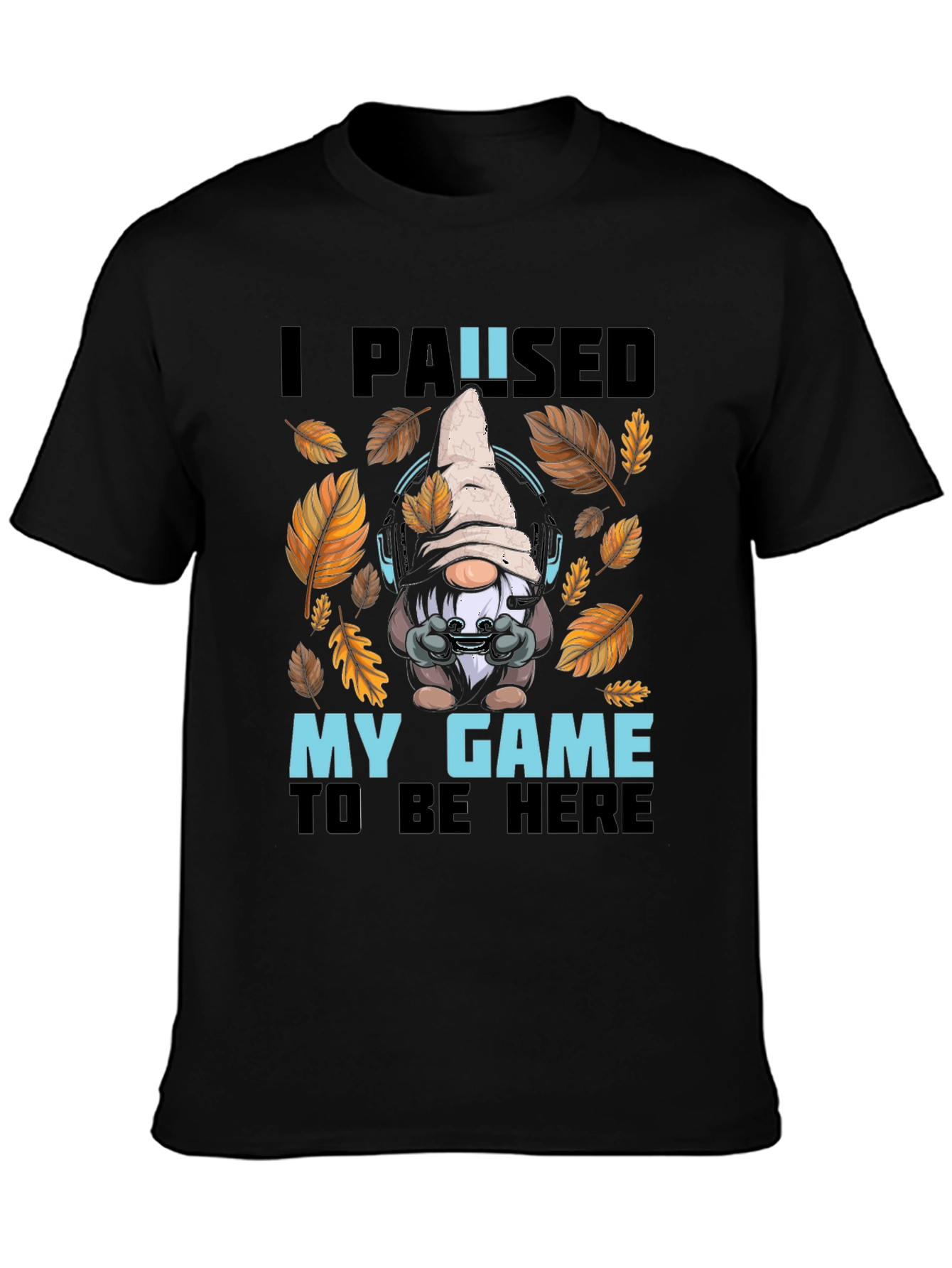 Black Gamer Gnome T-Shirt - I Paused My Game view 3