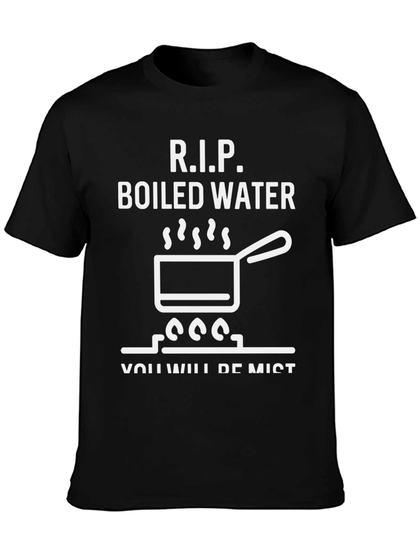 Black RIP Boiled Water Funny Graphic T-Shirt view 3