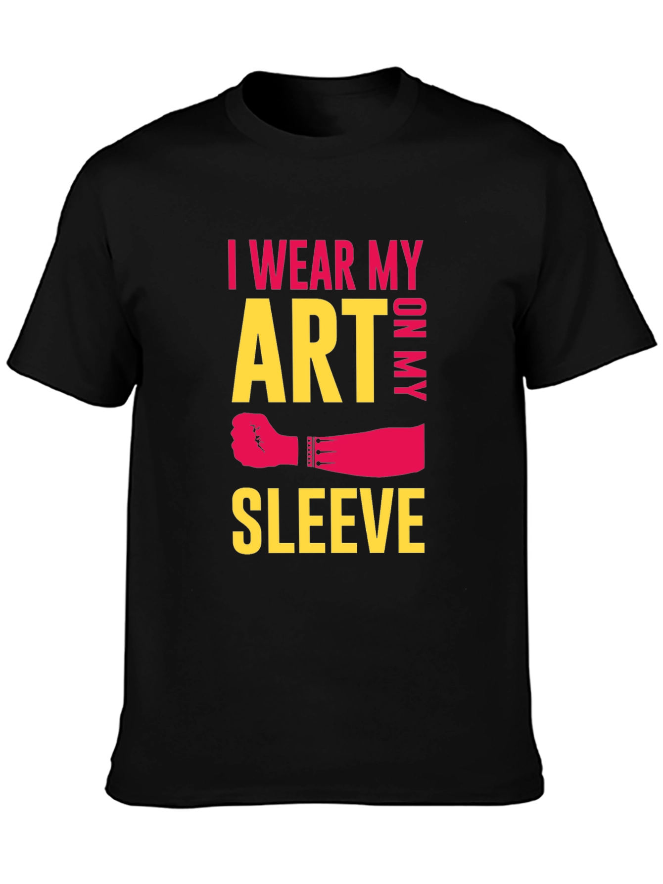 Black I Wear My Art On My Sleeve Graphic Tee view 3