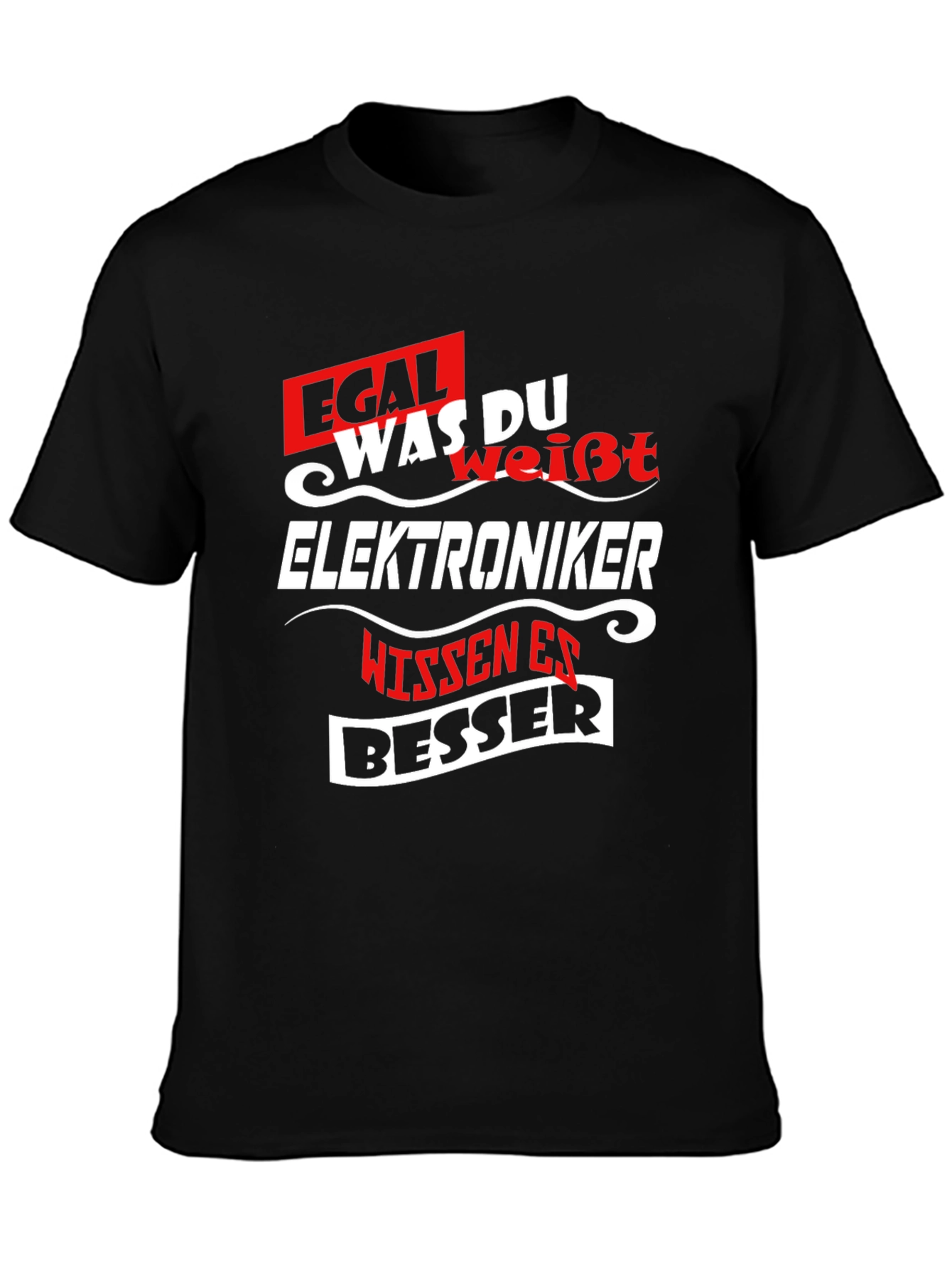 Black Electronics Expert T-Shirt - Egal Was Du WeiBt view 3
