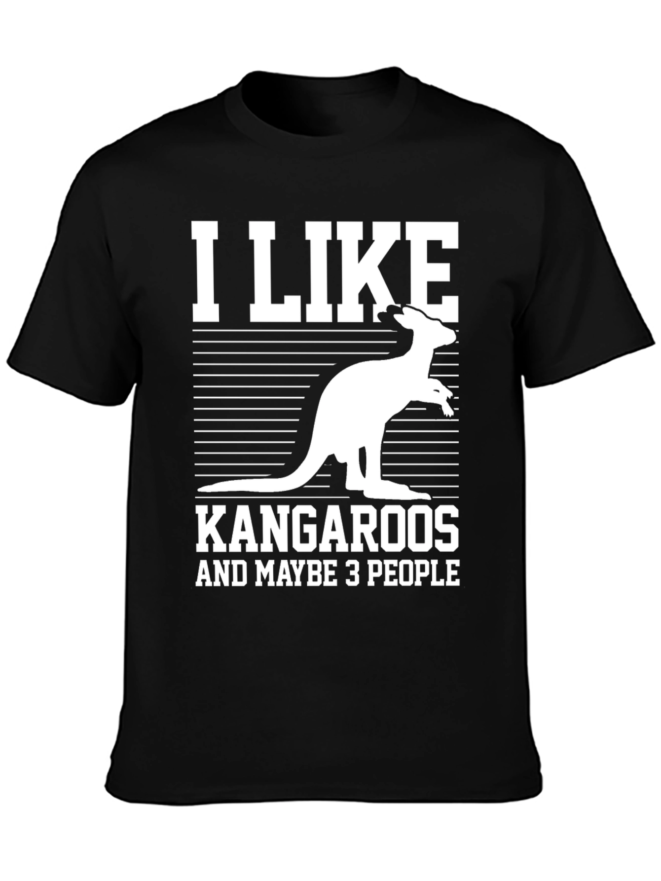 Black I Like Kangaroos and Maybe 3 People T-Shirt view 3