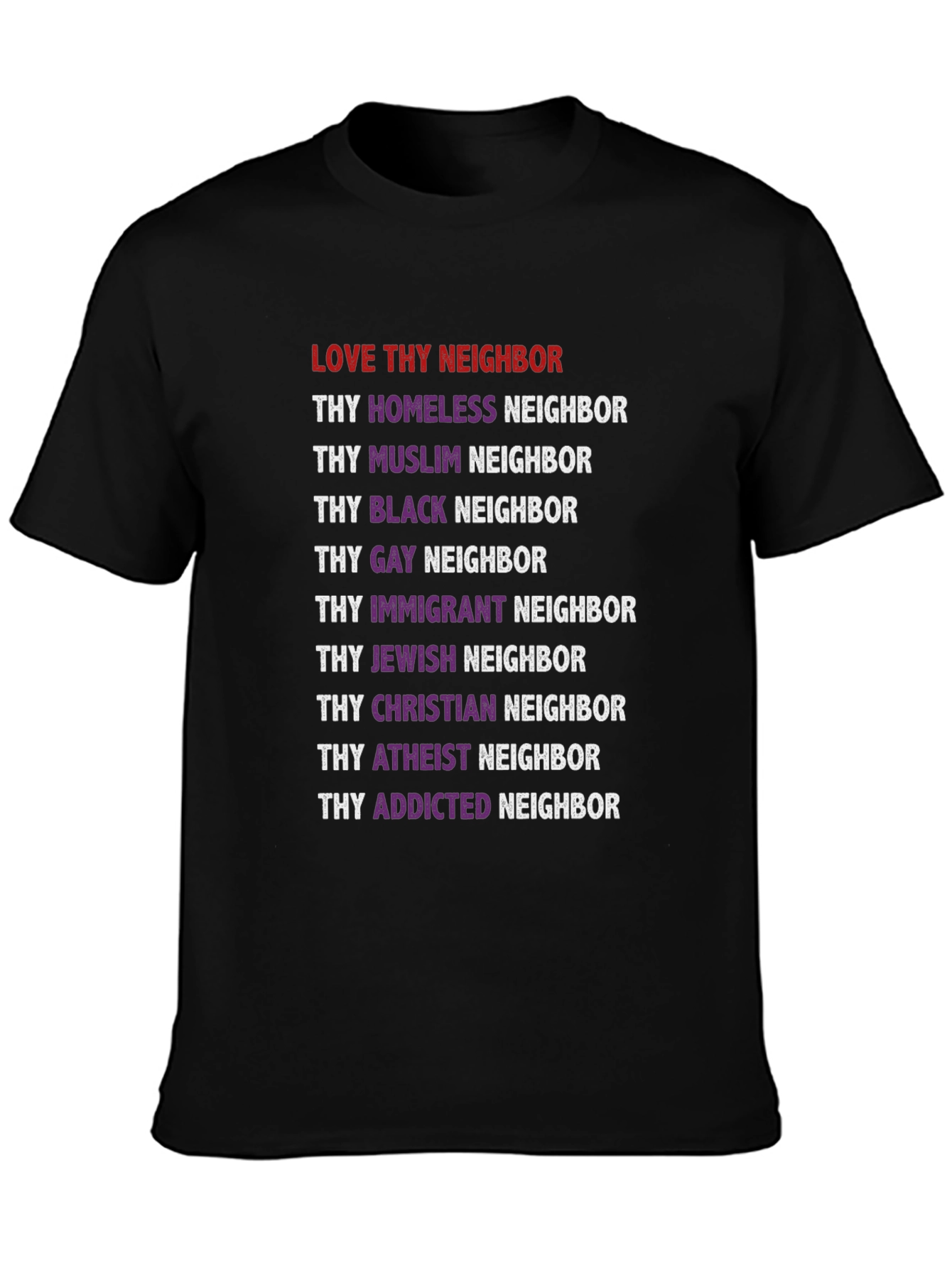 Love Thy Neighbor Graphic Tee - Black Unisex T-Shirt - 3