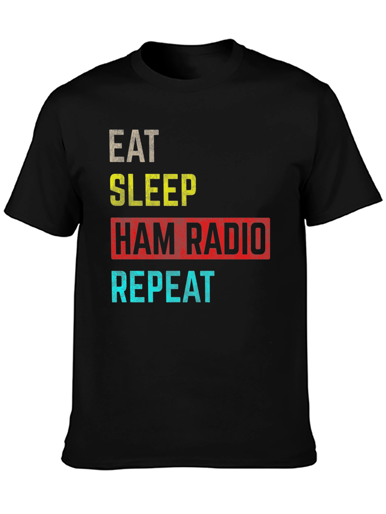 Black Eat Sleep Ham Radio Repeat T-Shirt view 3