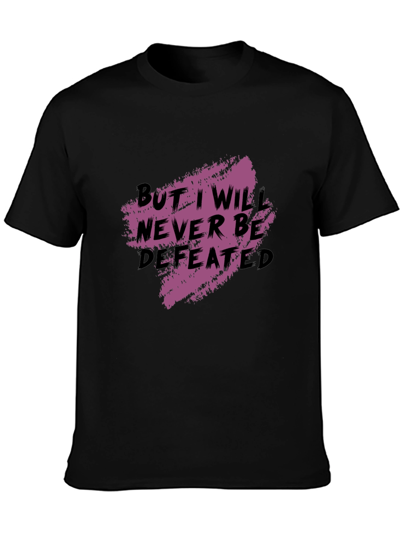 Black Never Be Defeated Graphic T-Shirt view 3