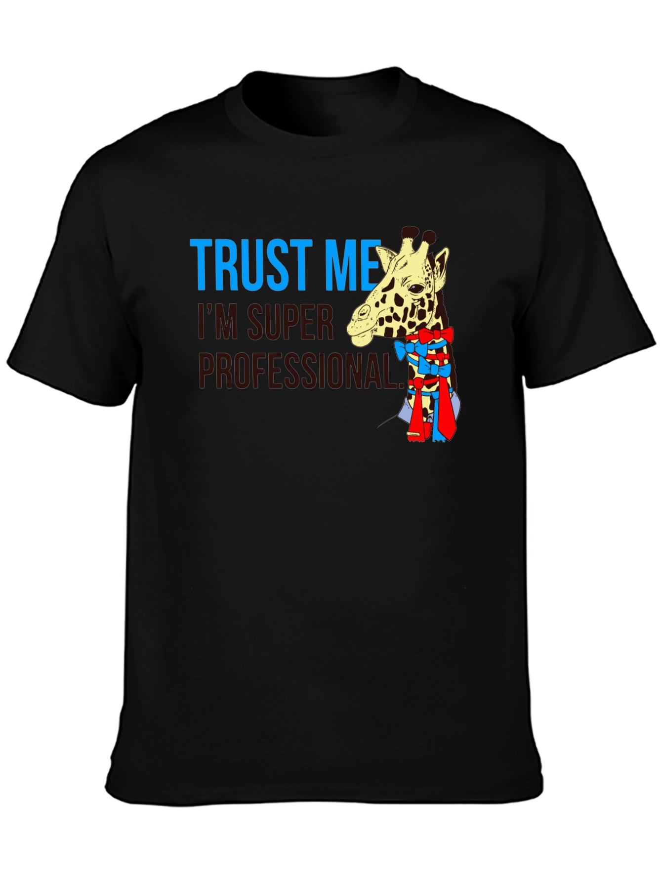 Black Trust Me I'm Super Professional Giraffe Bow T-Shirt view 3