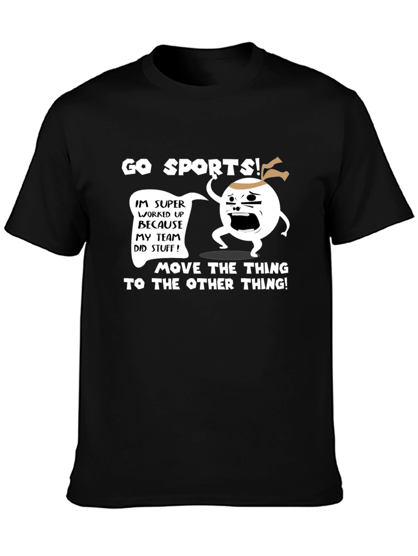 Black Go Sports! T-Shirt - Funny Team Fan Apparel view 3