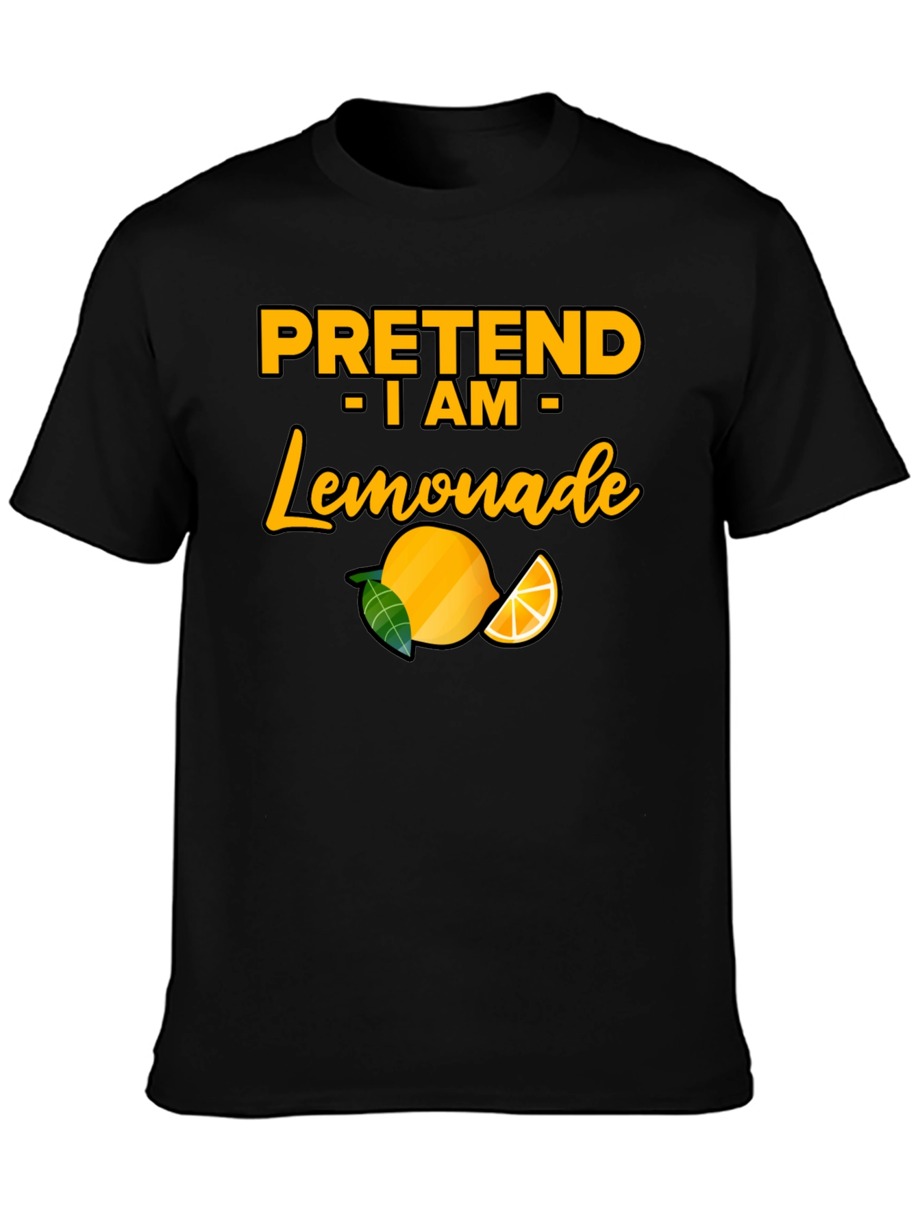 Black Pretend I am Lemonade T-Shirt - Funny Party Tee view 3