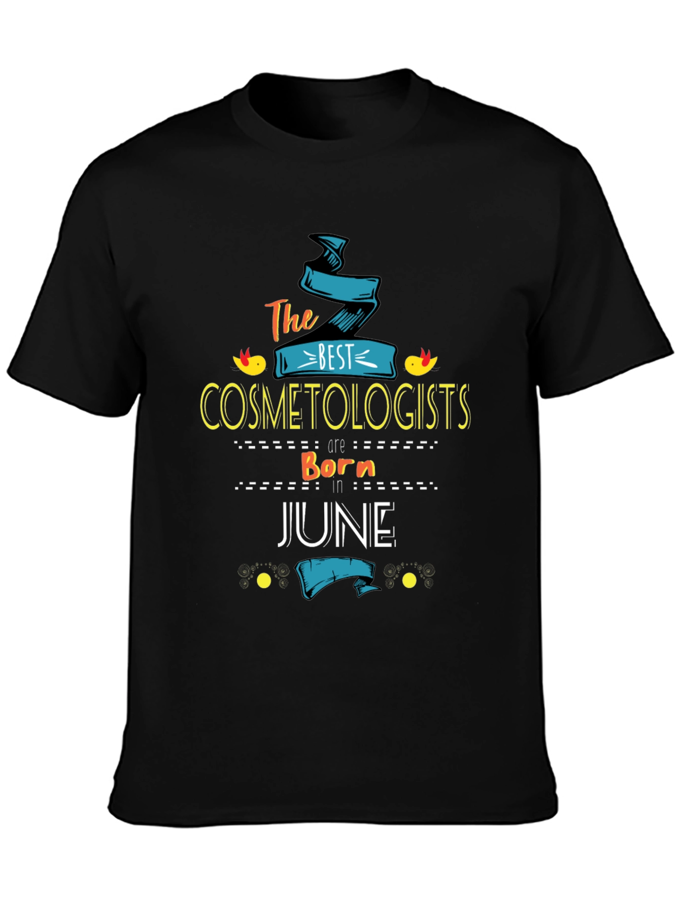 Black Best Cosmetologists Born in June T-Shirt view 3