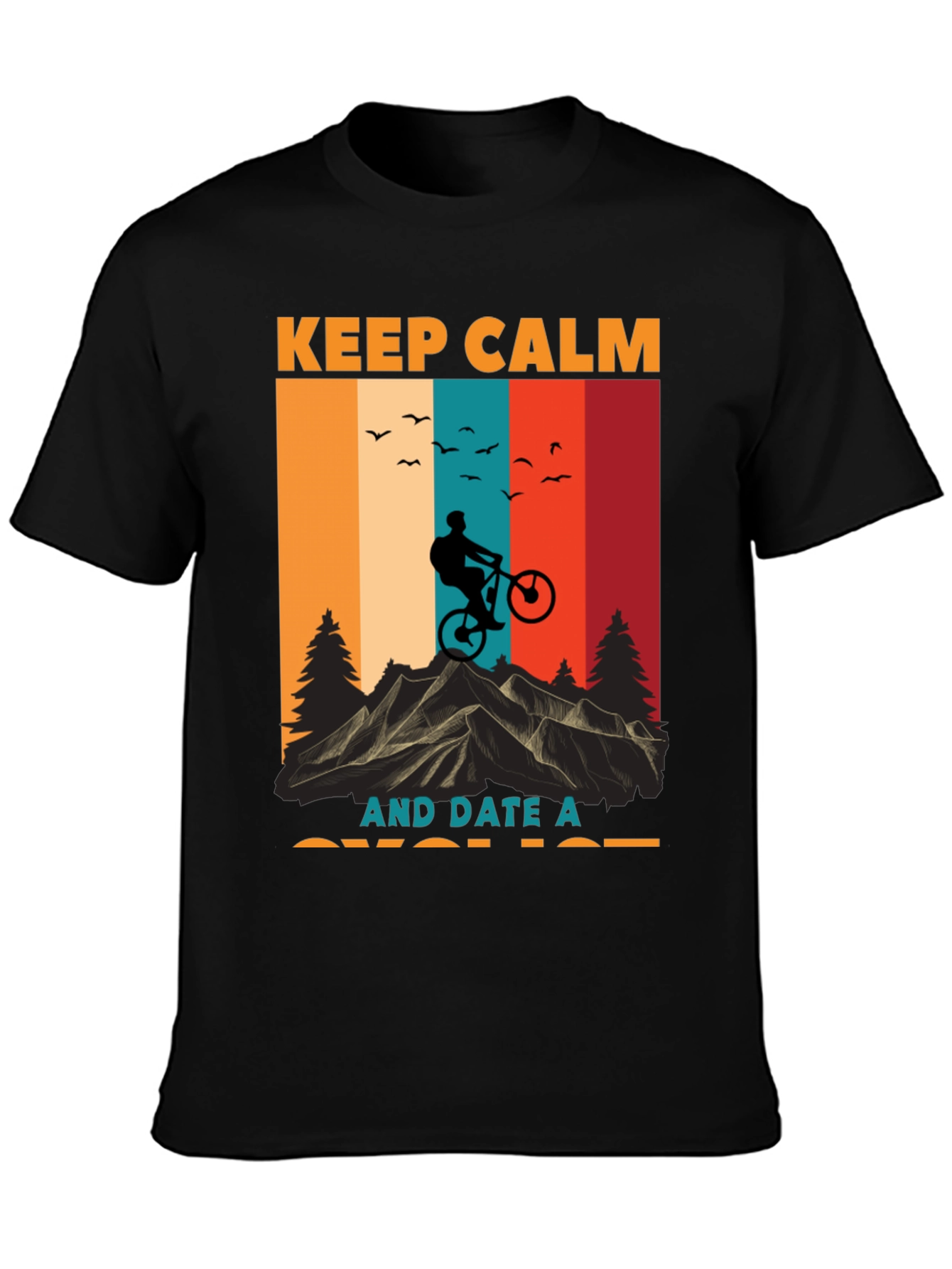 Black Keep Calm Date Cyclist T-Shirt - Mountain Bike Design view 3