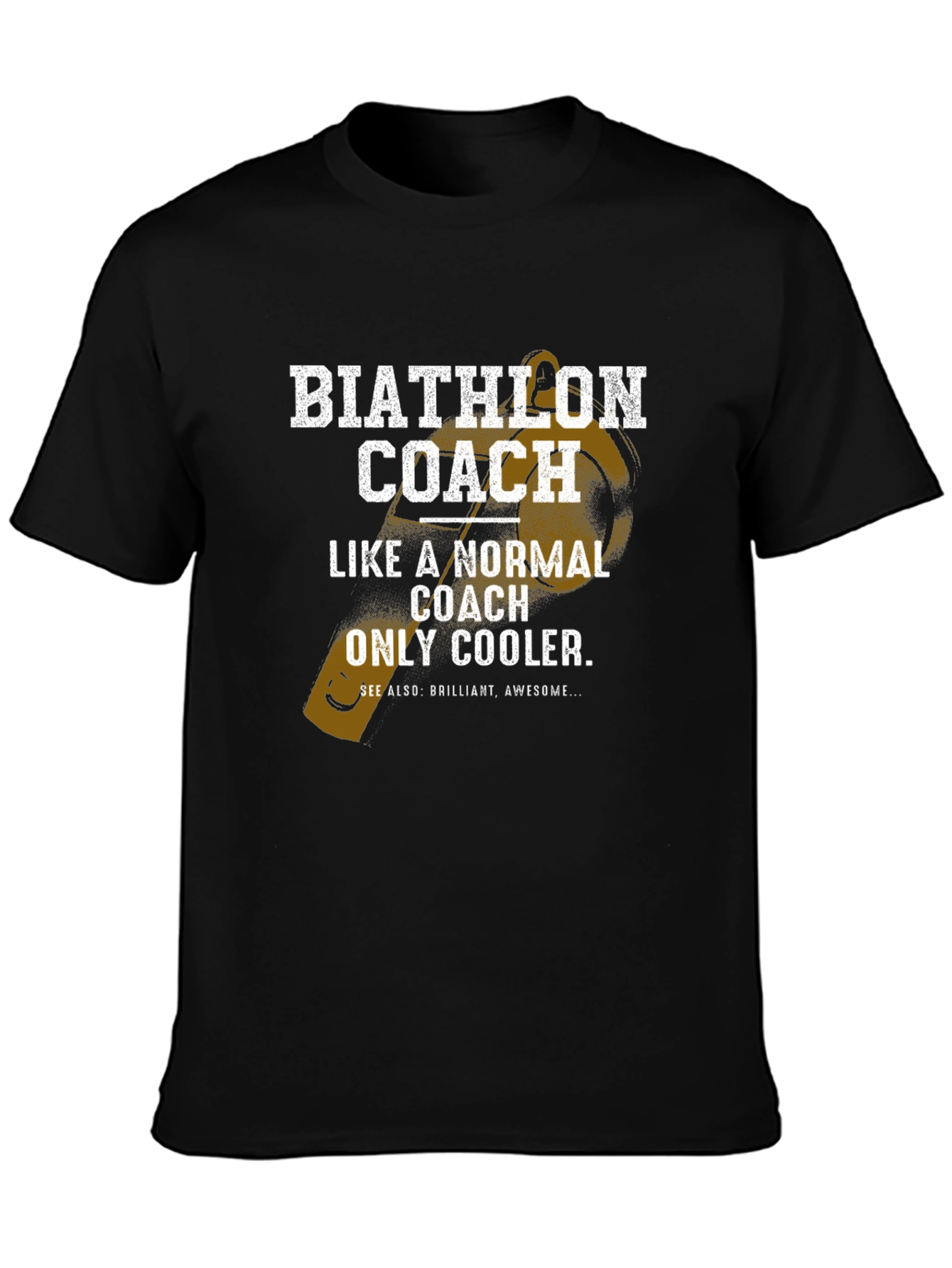 Black Biathlon Coach T-Shirt - Like a Normal Coach Only Cooler view 3