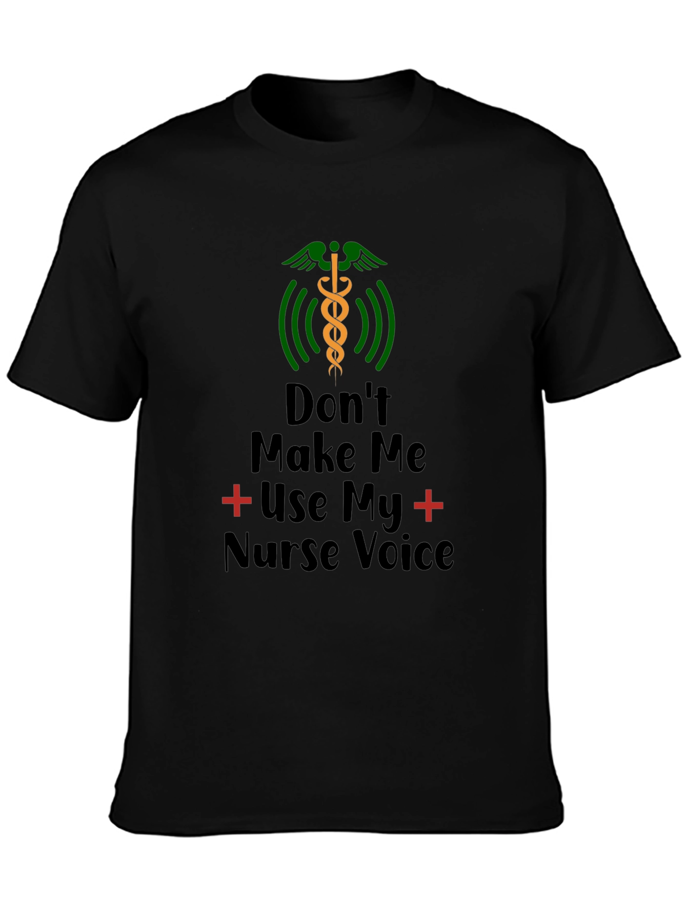 Black Don't Make Me Use My Nurse Voice T-Shirt view 3