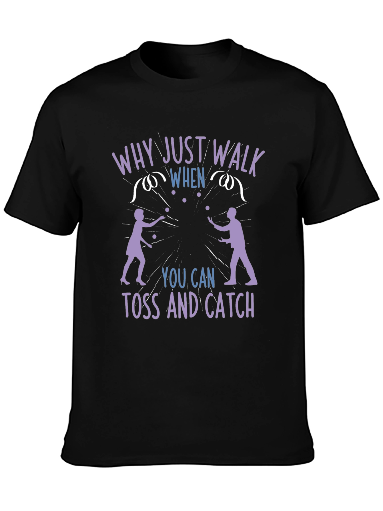 Black Juggling Fun T-Shirt - Why Just Walk? view 3