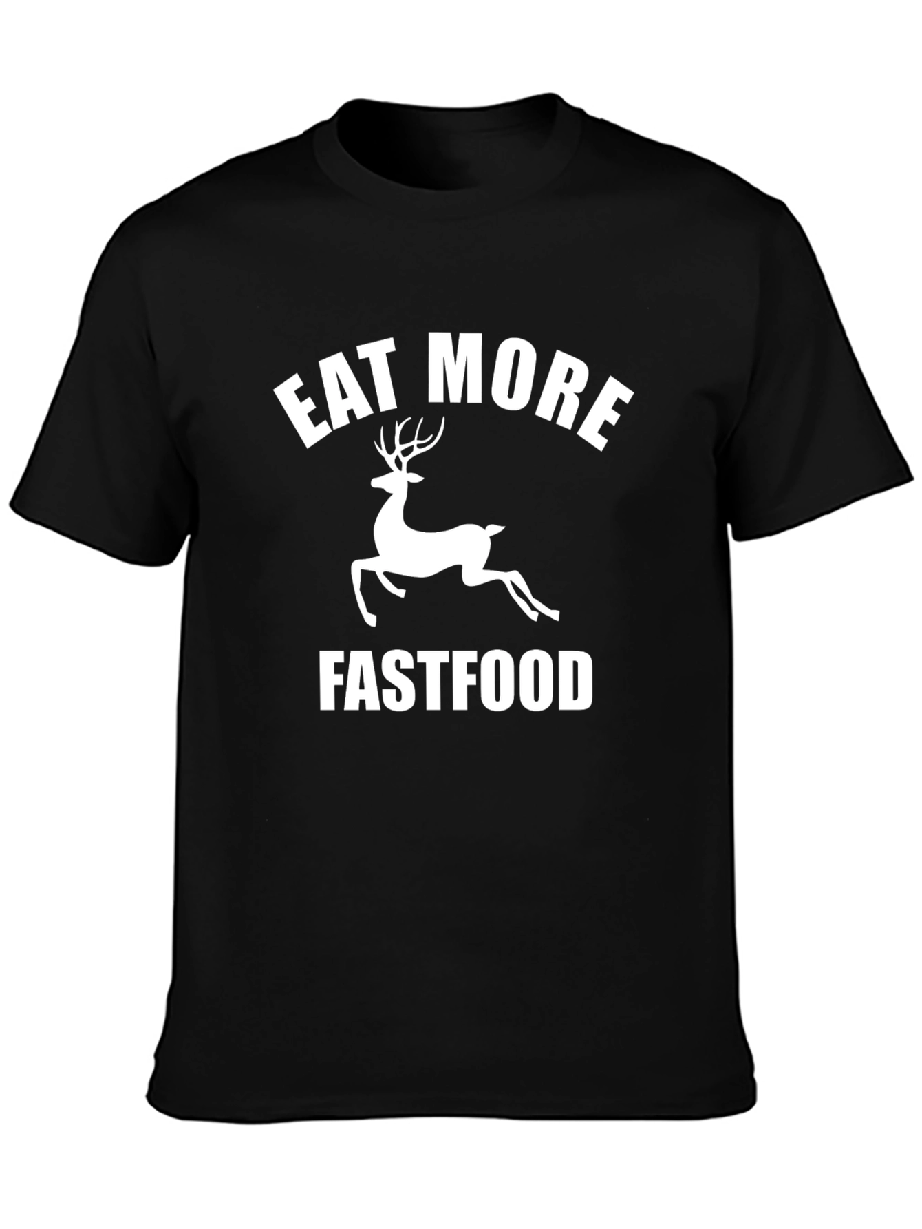 Black Eat More Deer Fast Food Funny Black T-Shirt view 3