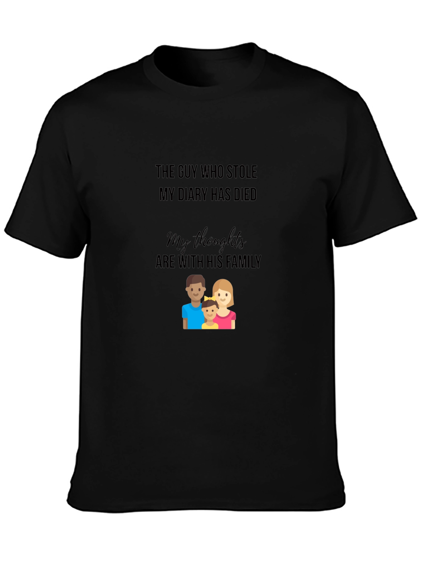 Black Humorous 'The Guy Who Stole My Diary' Graphic T-Shirt view 3