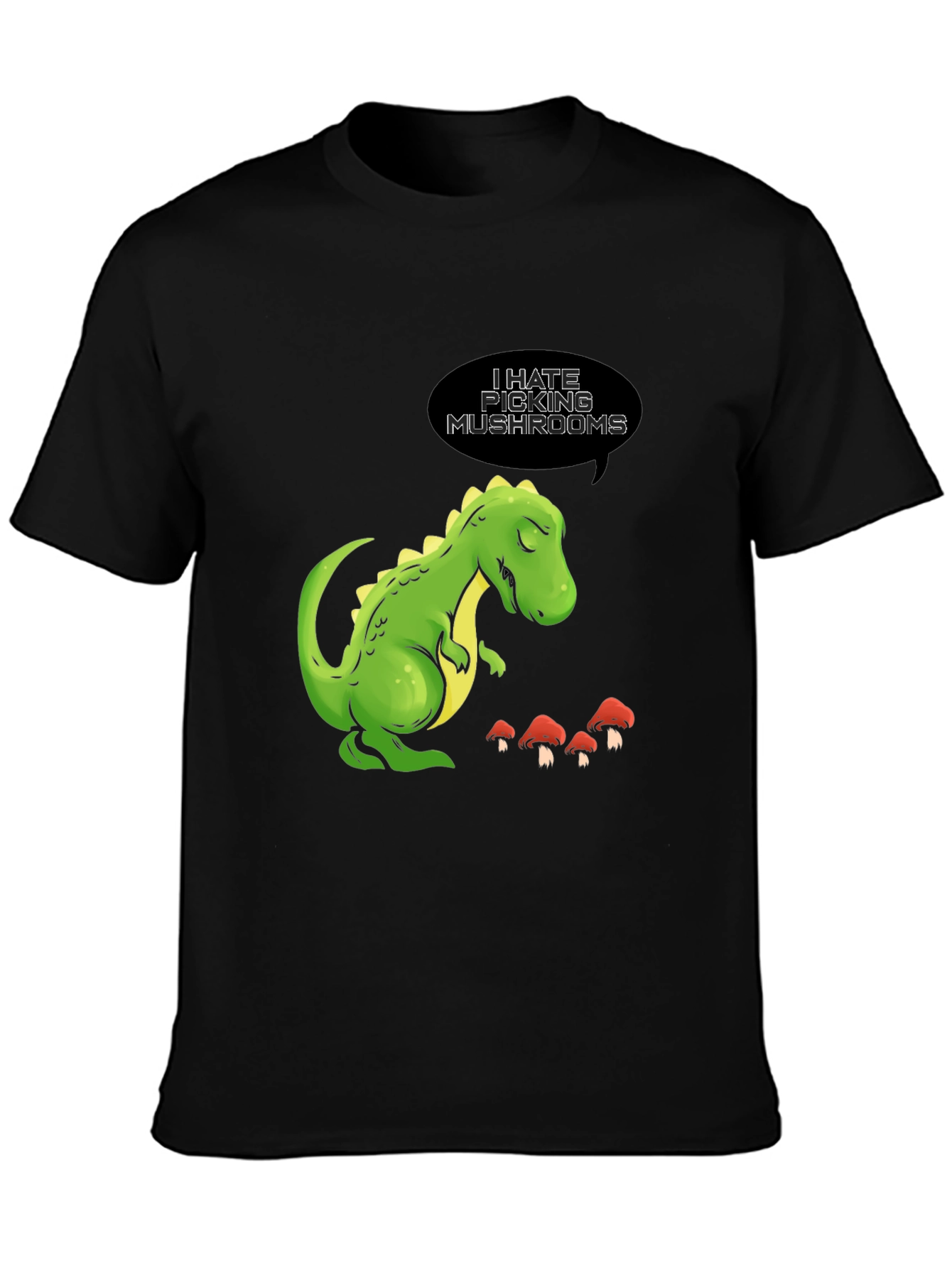 Black Funny Dinosaur T-Shirt - I Hate Picking Mushrooms view 3