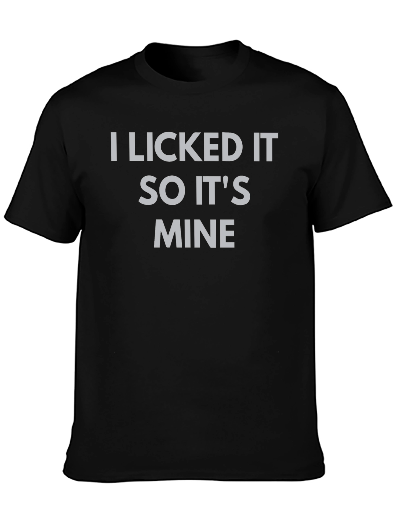 Black I Licked It So It's Mine Graphic Tee view 3