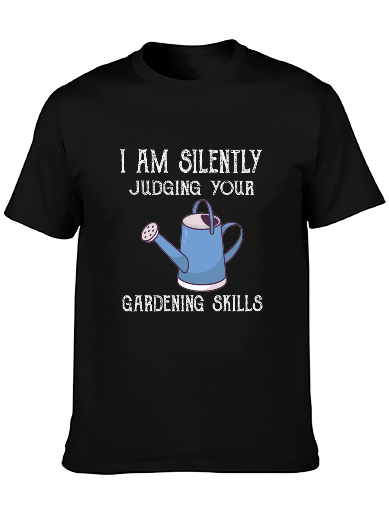 Black Silently Judging Gardening Skills T-Shirt view 3