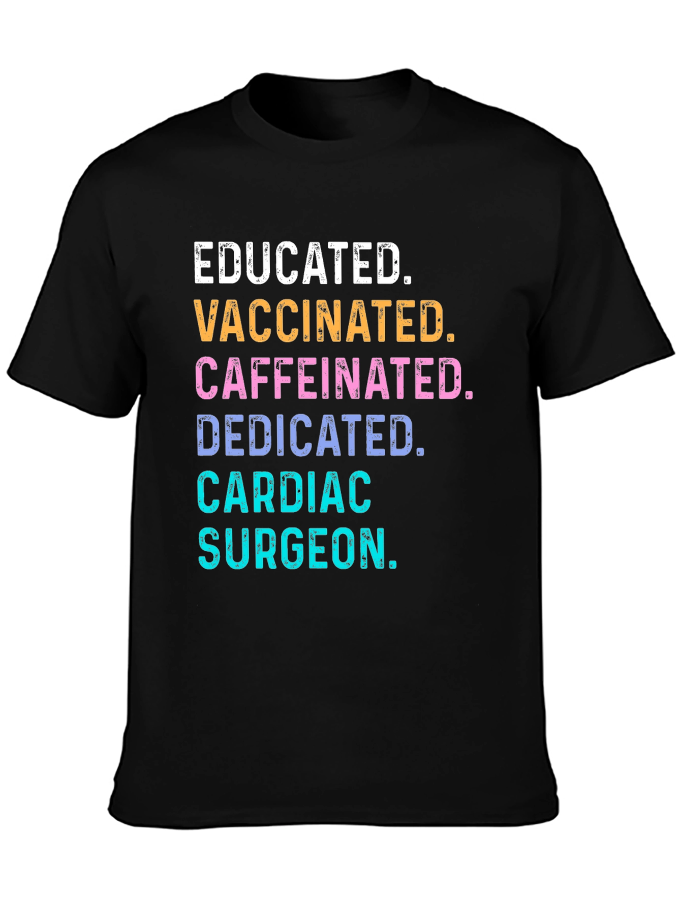 Black Educated Vaccinated Cardiac Surgeon T-Shirt view 3