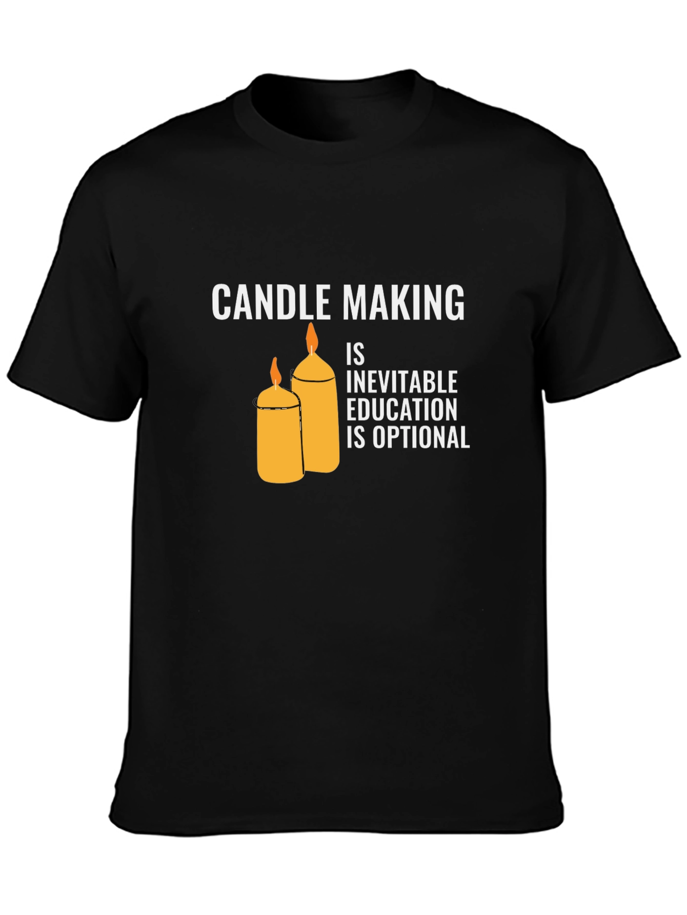 Black Candle Making T-Shirt: Inevitable Education Optional view 3
