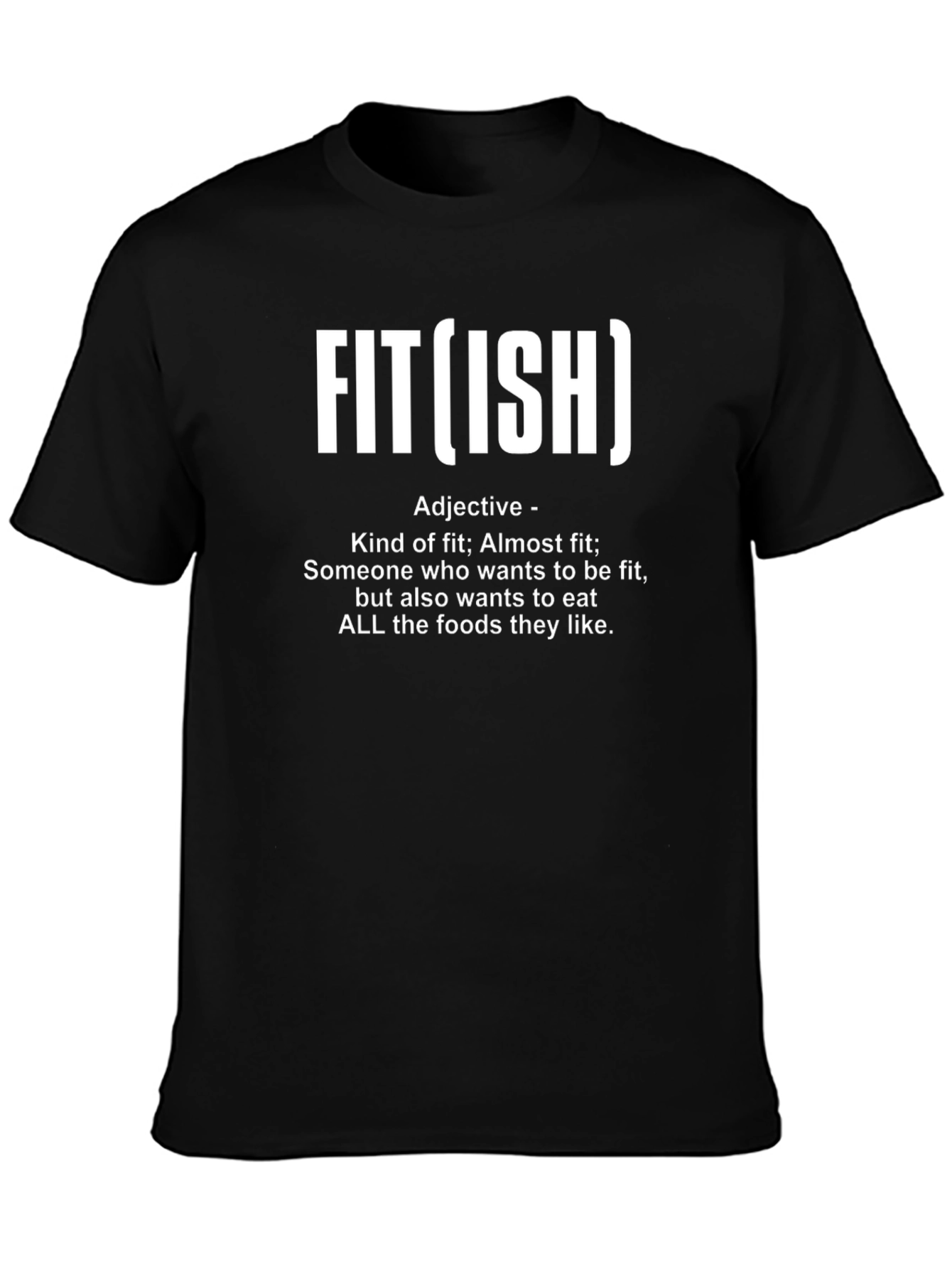 Black Fit(ish) Graphic T-Shirt - Funny Fitness Apparel view 3