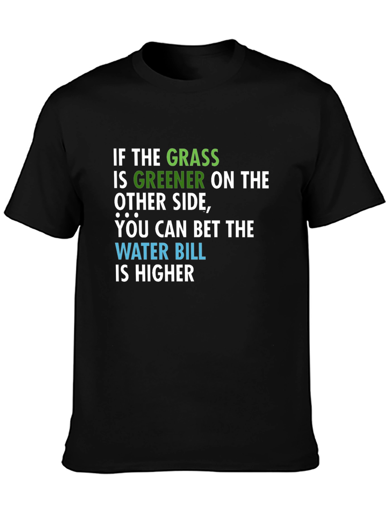 Black Greener Grass Water Bill Graphic T-Shirt view 3