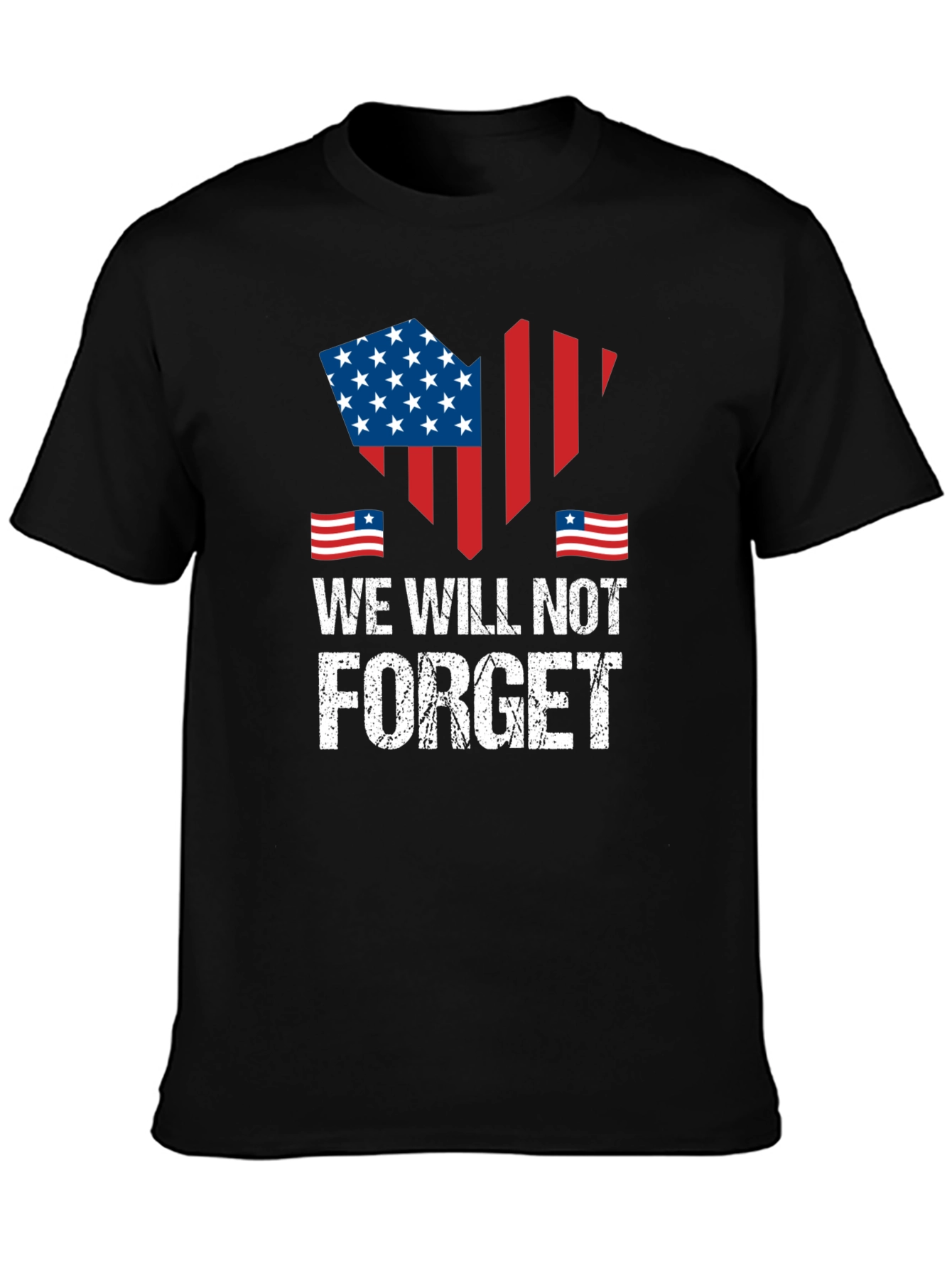 Black We Will Not Forget Patriotic T-Shirt view 3