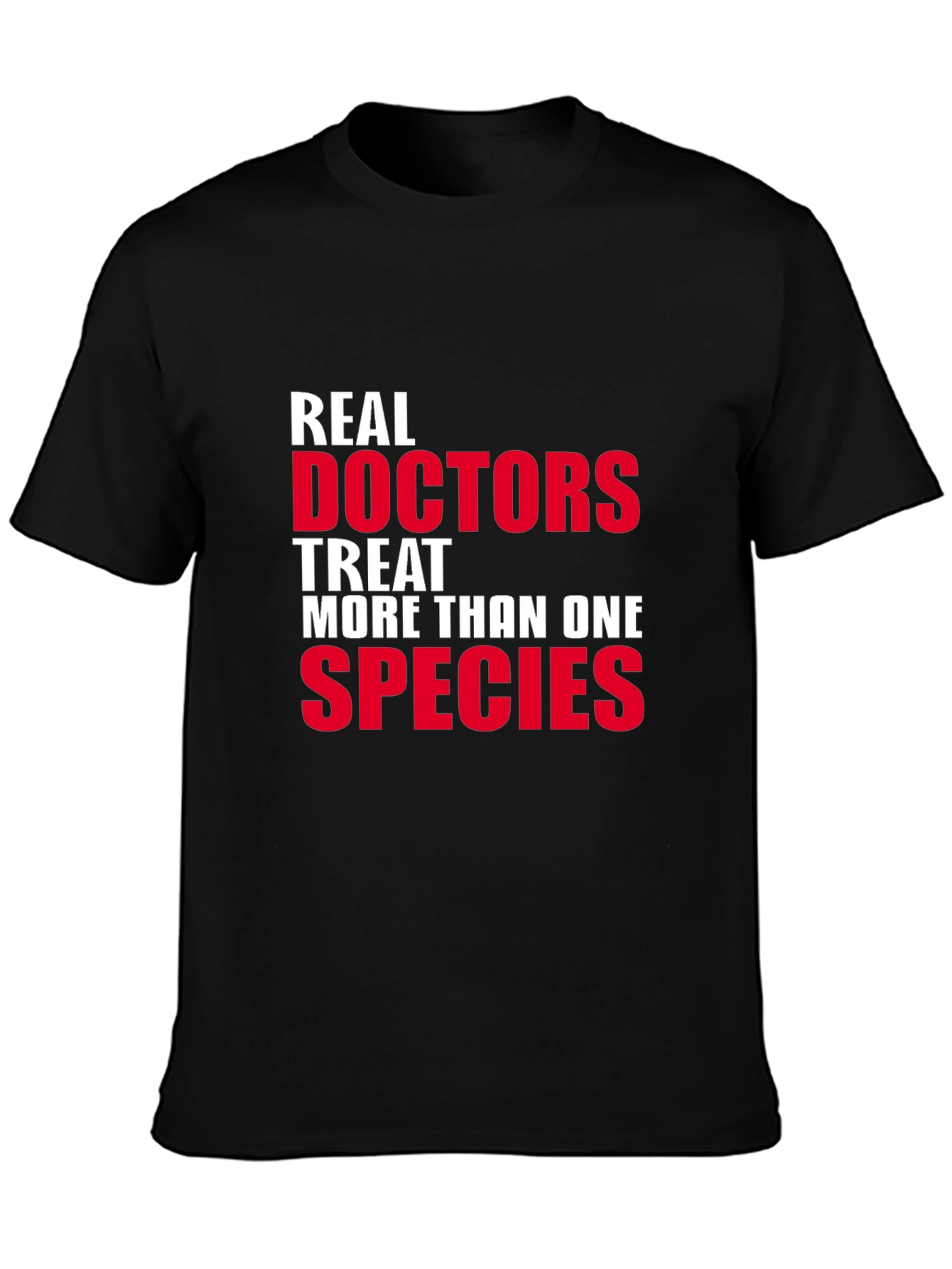 Black Real Doctors Treat More Than One Species T-Shirt view 3