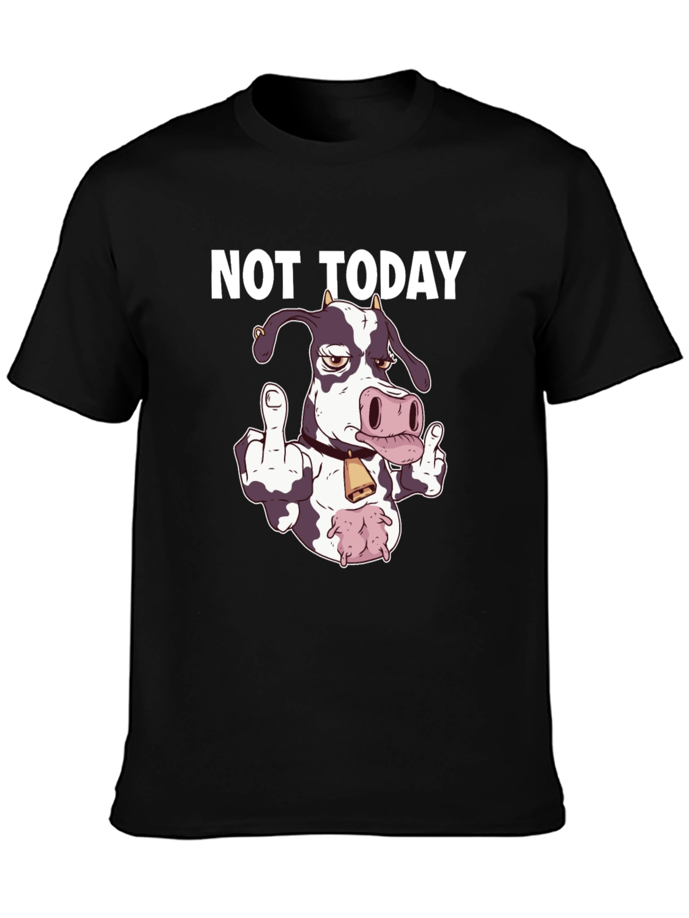 Black Not Today Funny Cow T-Shirt view 3