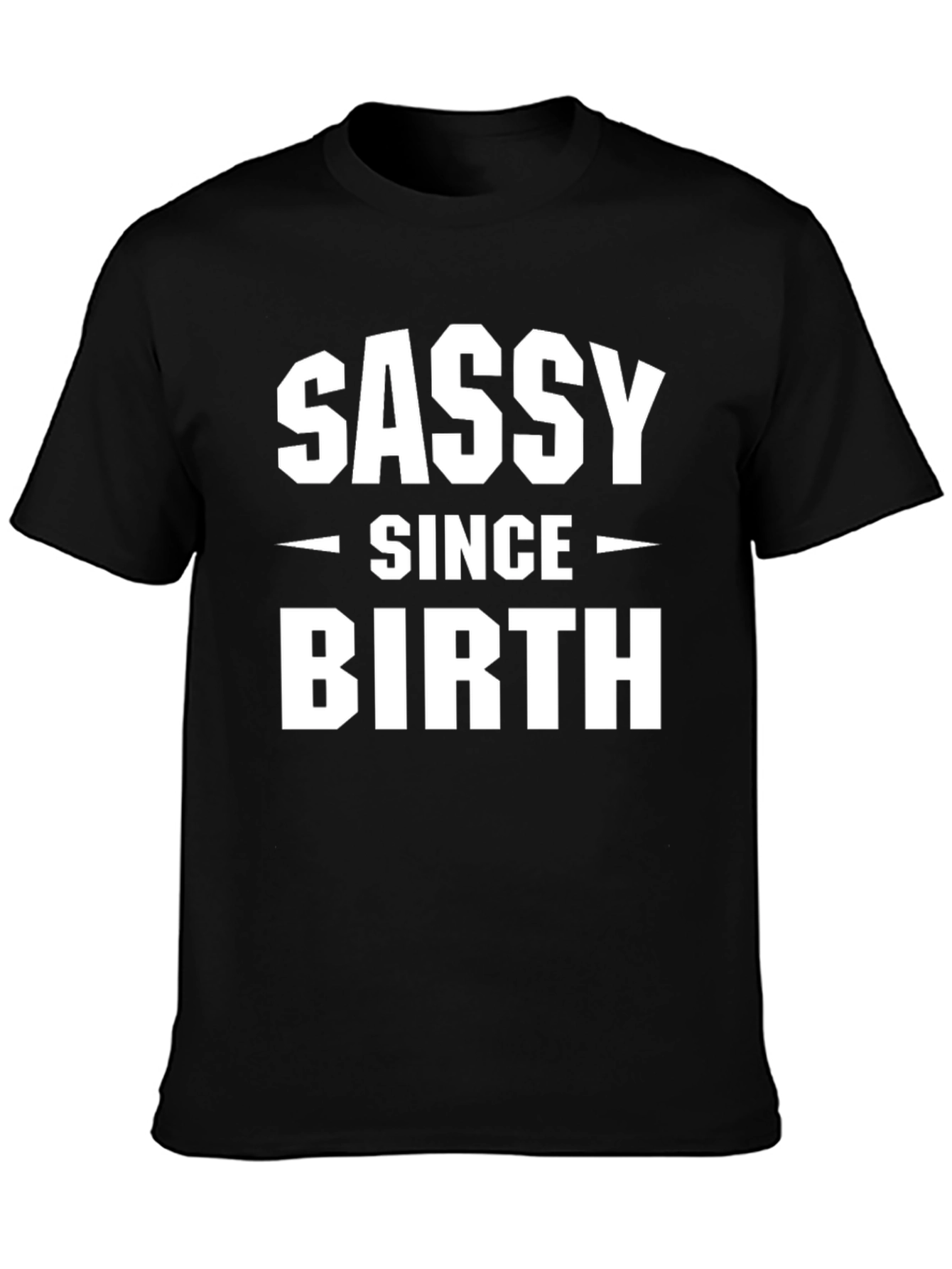 Black Sassy Since Birth Black T-Shirt view 3