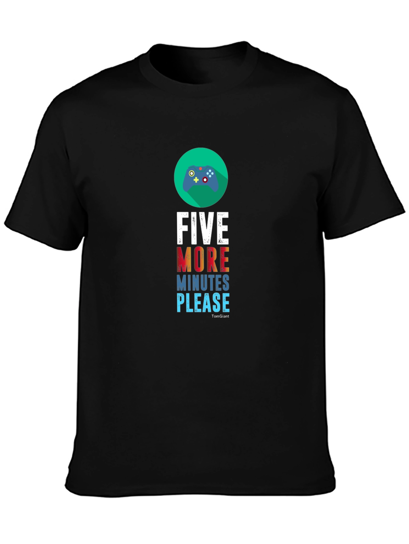 Black Five More Minutes Please Gaming T-Shirt view 3