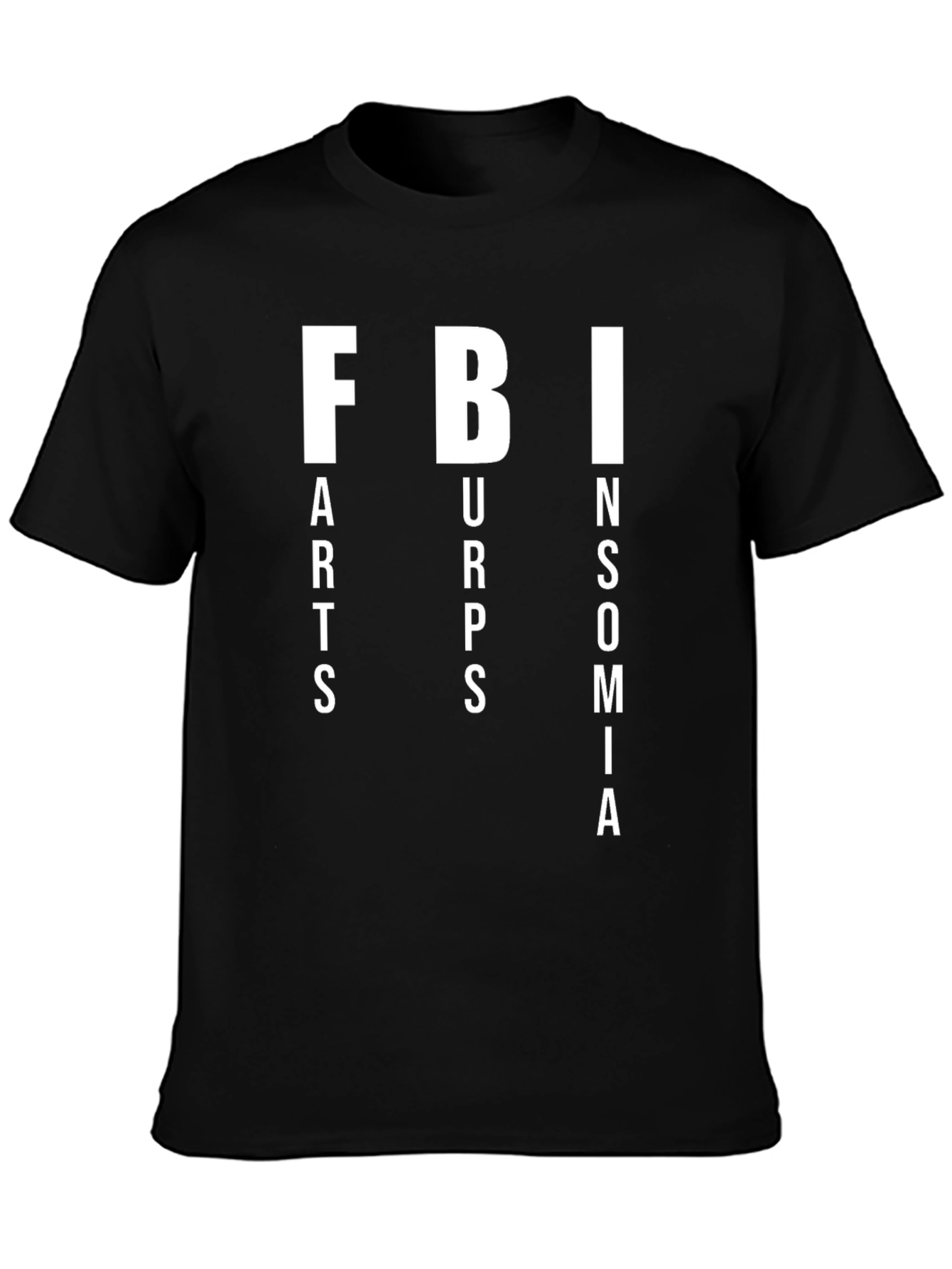 Black FBI Farts Burps Insomnia Black Graphic T-Shirt view 3