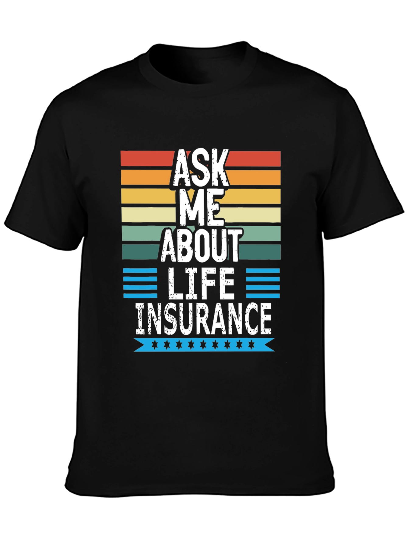 Black Ask Me About Life Insurance Graphic Tee view 3