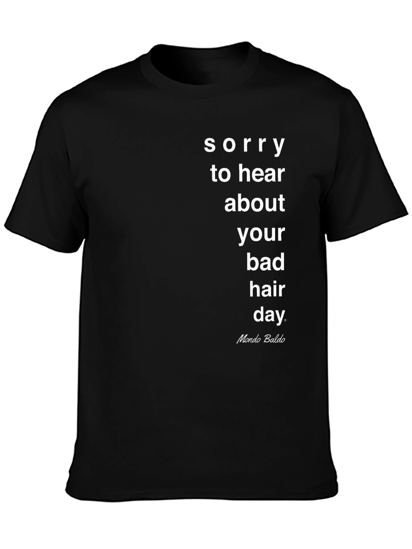 Black Bad Hair Day T-Shirt - Mondo Baldo Humor Tee view 3