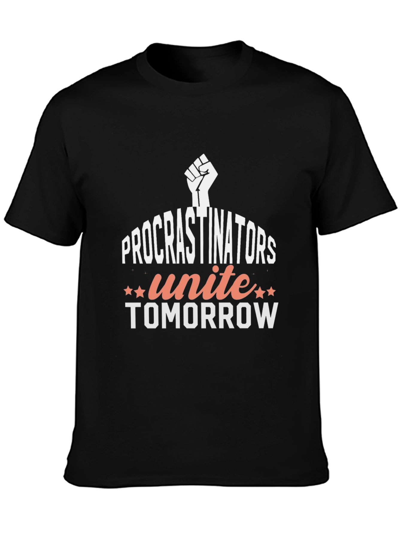 Black Procrastinators Unite Tomorrow Graphic T-Shirt view 3