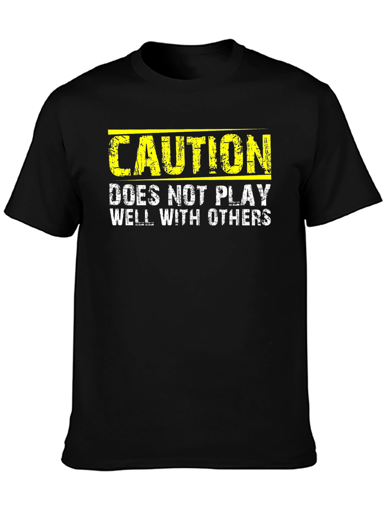 Black Caution: Does Not Play Well With Others - Novelty T-Shirt view 3