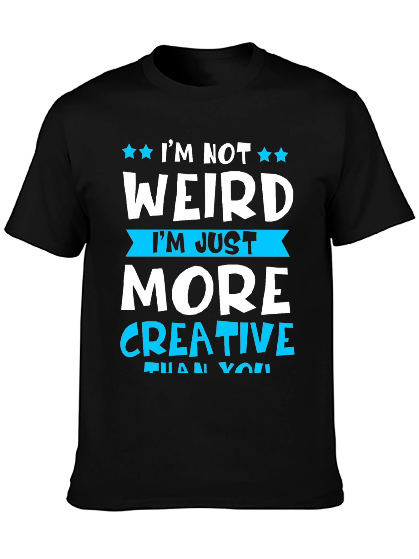 Black I'm Not Weird T-Shirt view 3