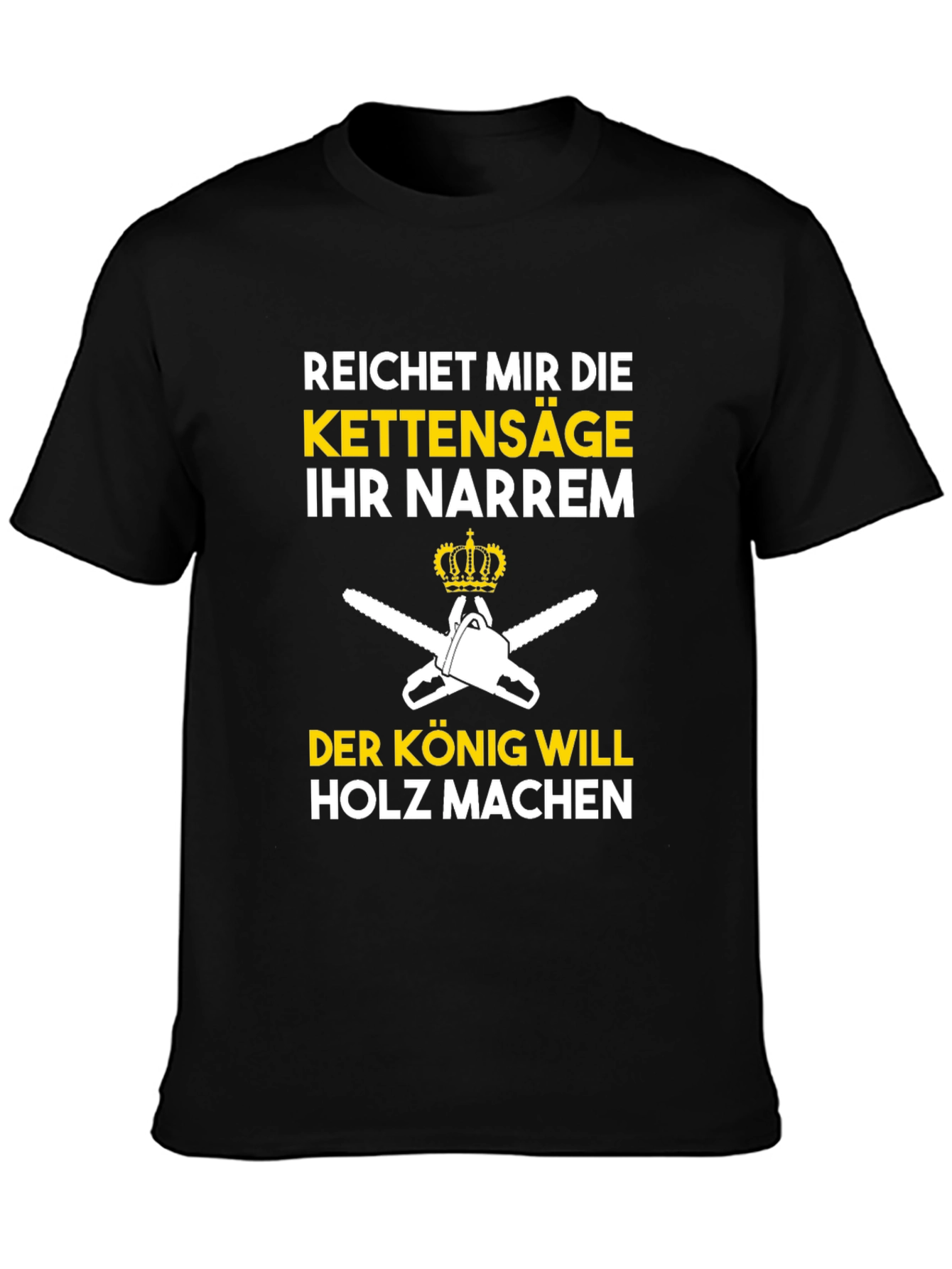 Black Reichet Mir Die Kettensäge Funny T-Shirt view 3