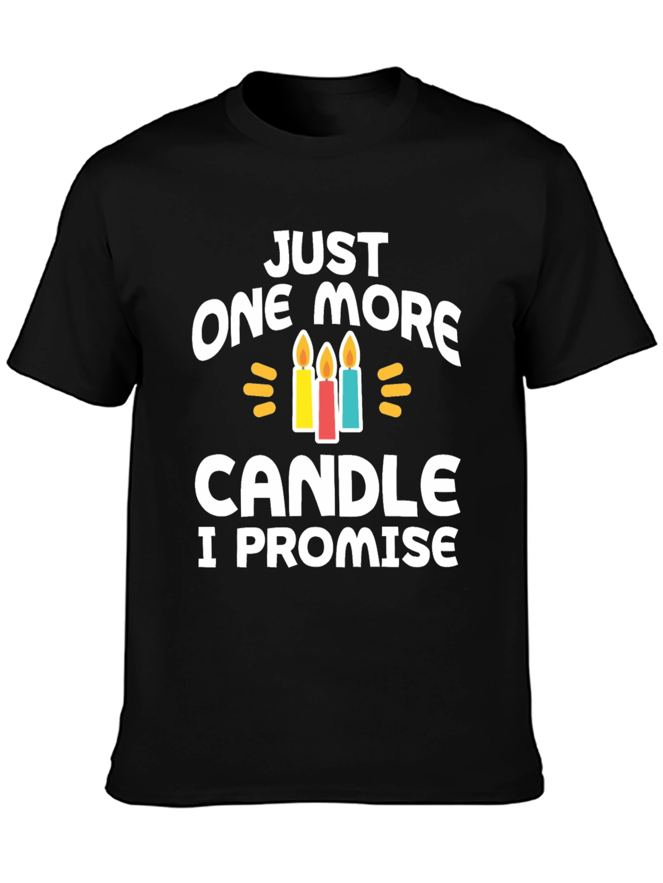 Black Just One More Candle T-Shirt Birthday view 3